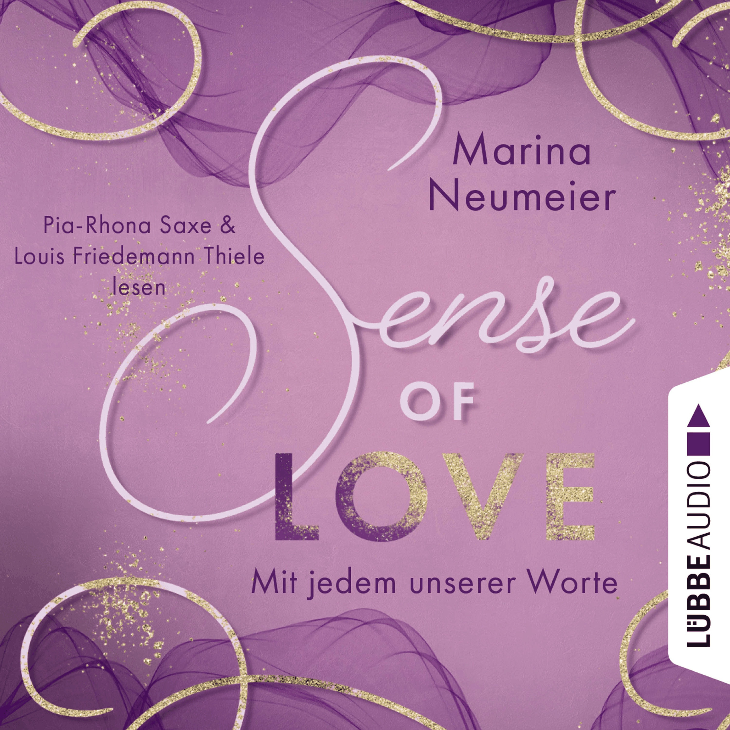Sense of Love - Mit jedem unserer Worte - Love-Reihe, Teil 3