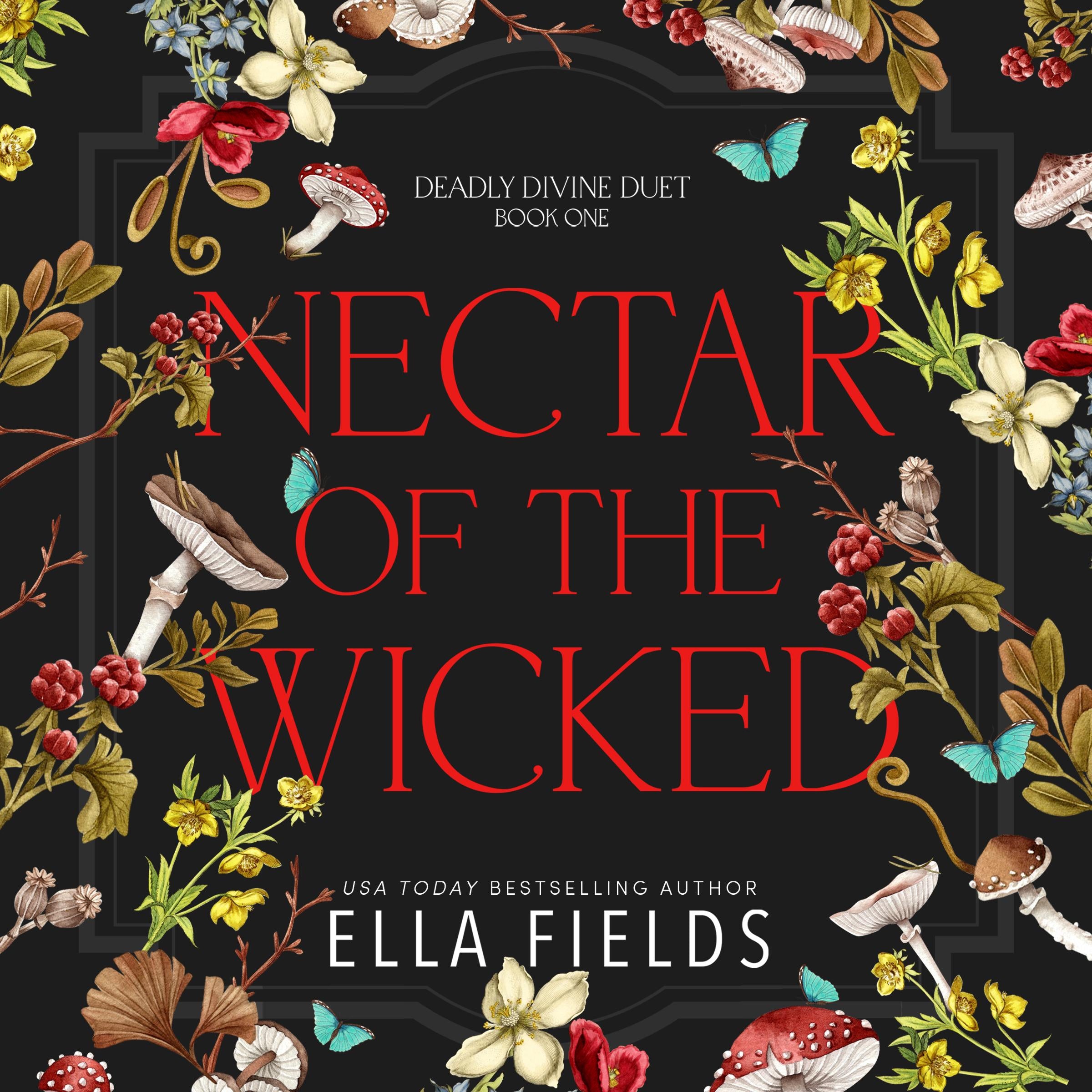 Nectar of the Wicked