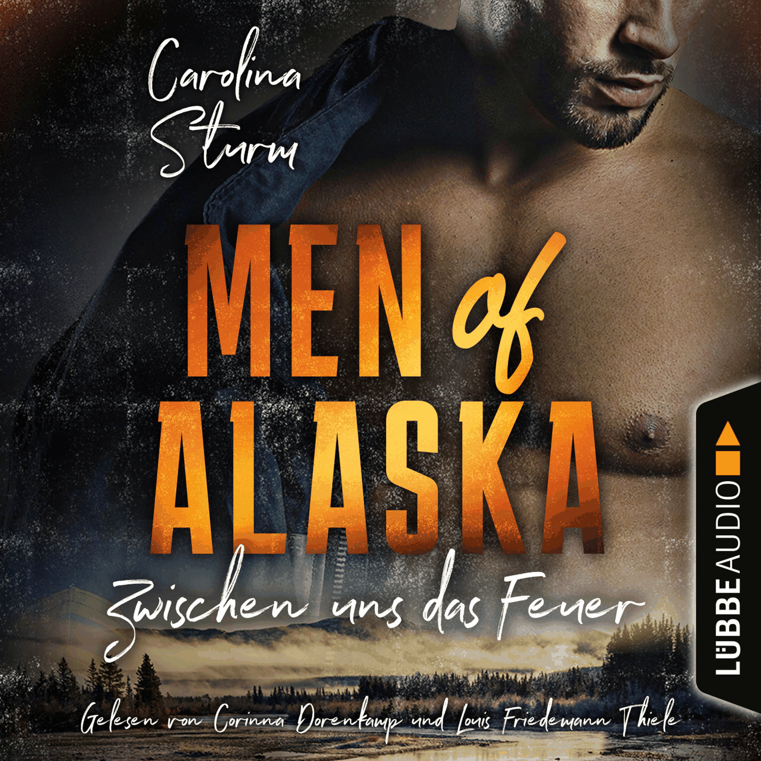 Zwischen uns das Feuer - Men of Alaska, Teil 2