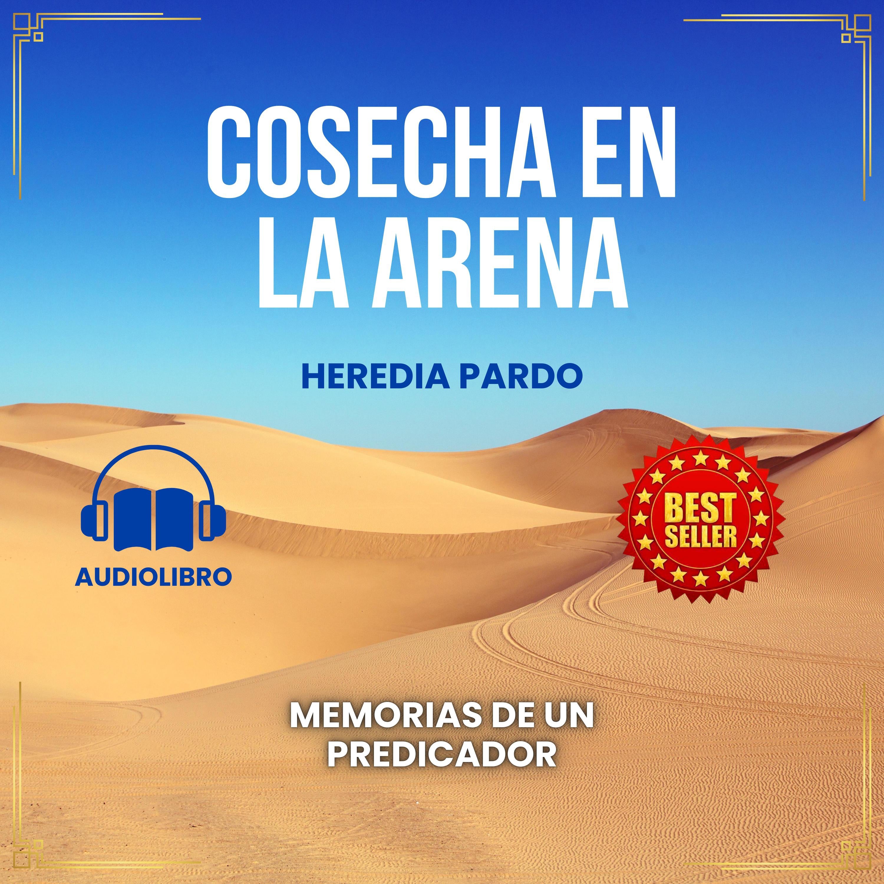 COSECHA EN LA ARENA