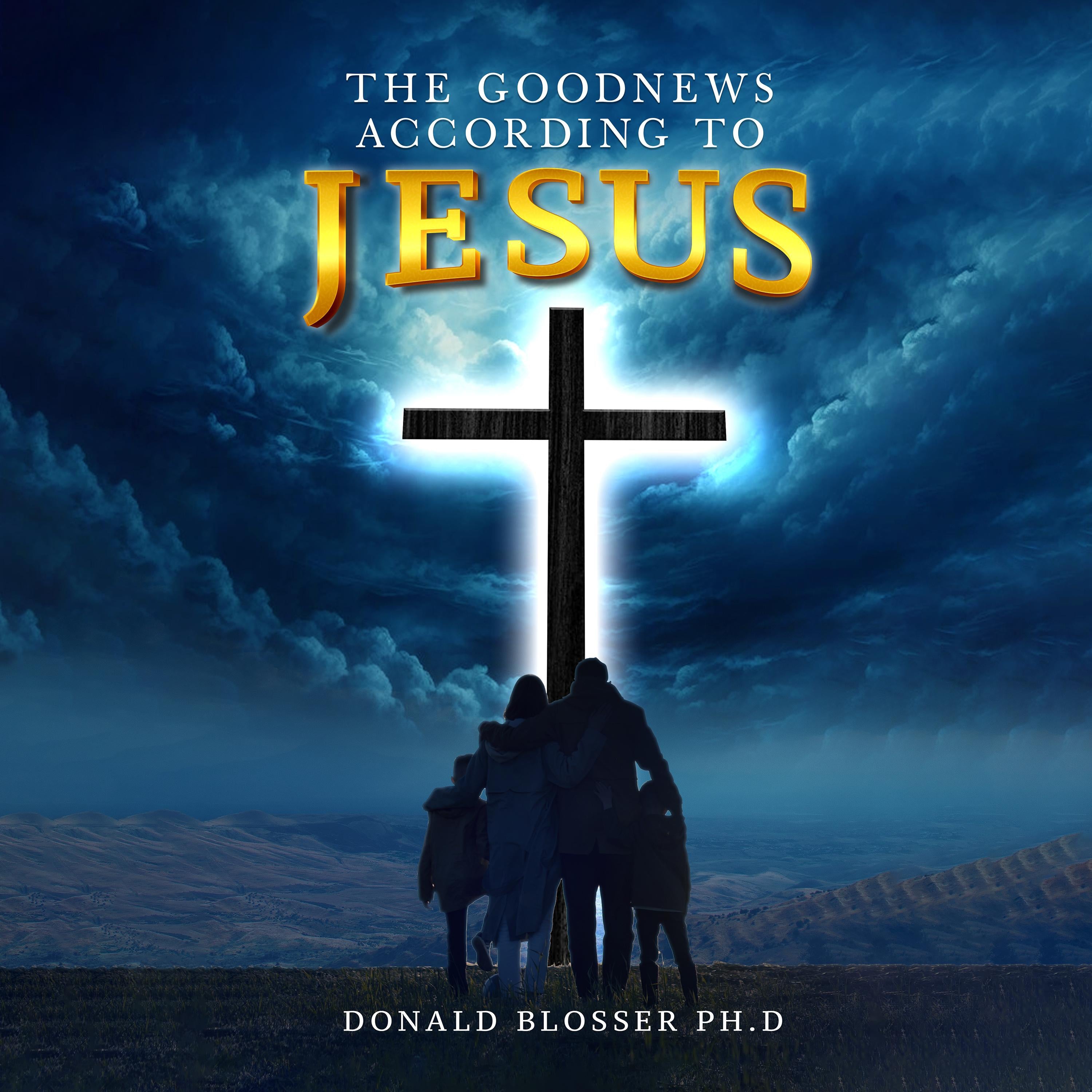 The Good News According To Jesus