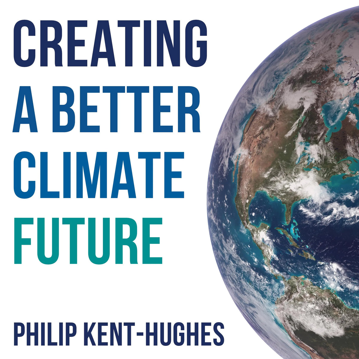 Creating a better climate future
