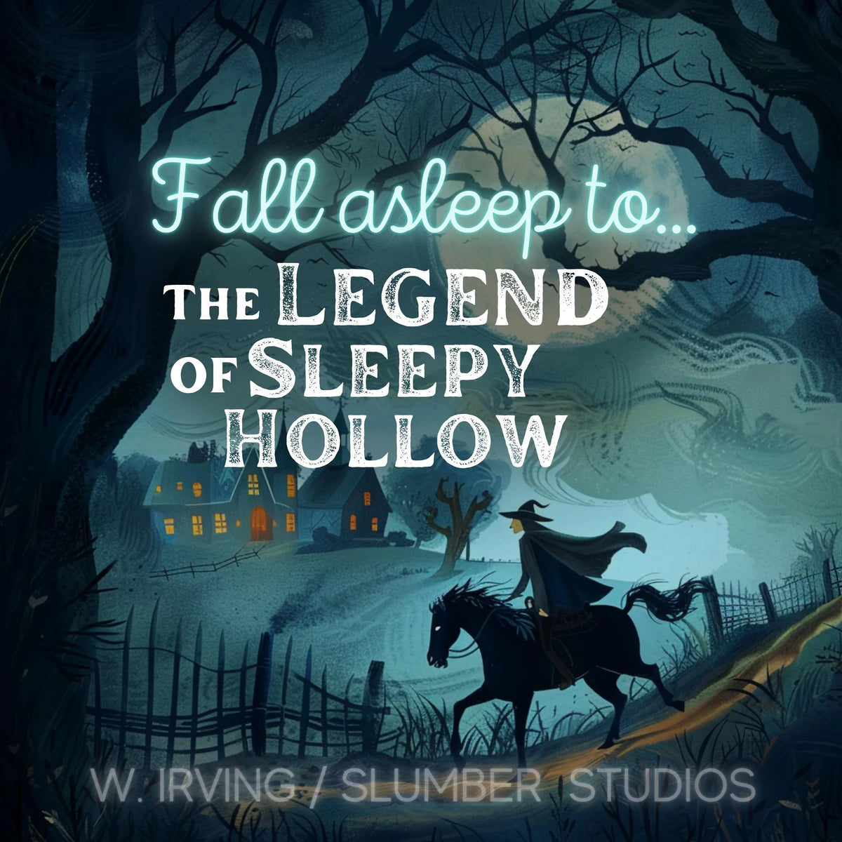 The Legend of Sleepy Hollow