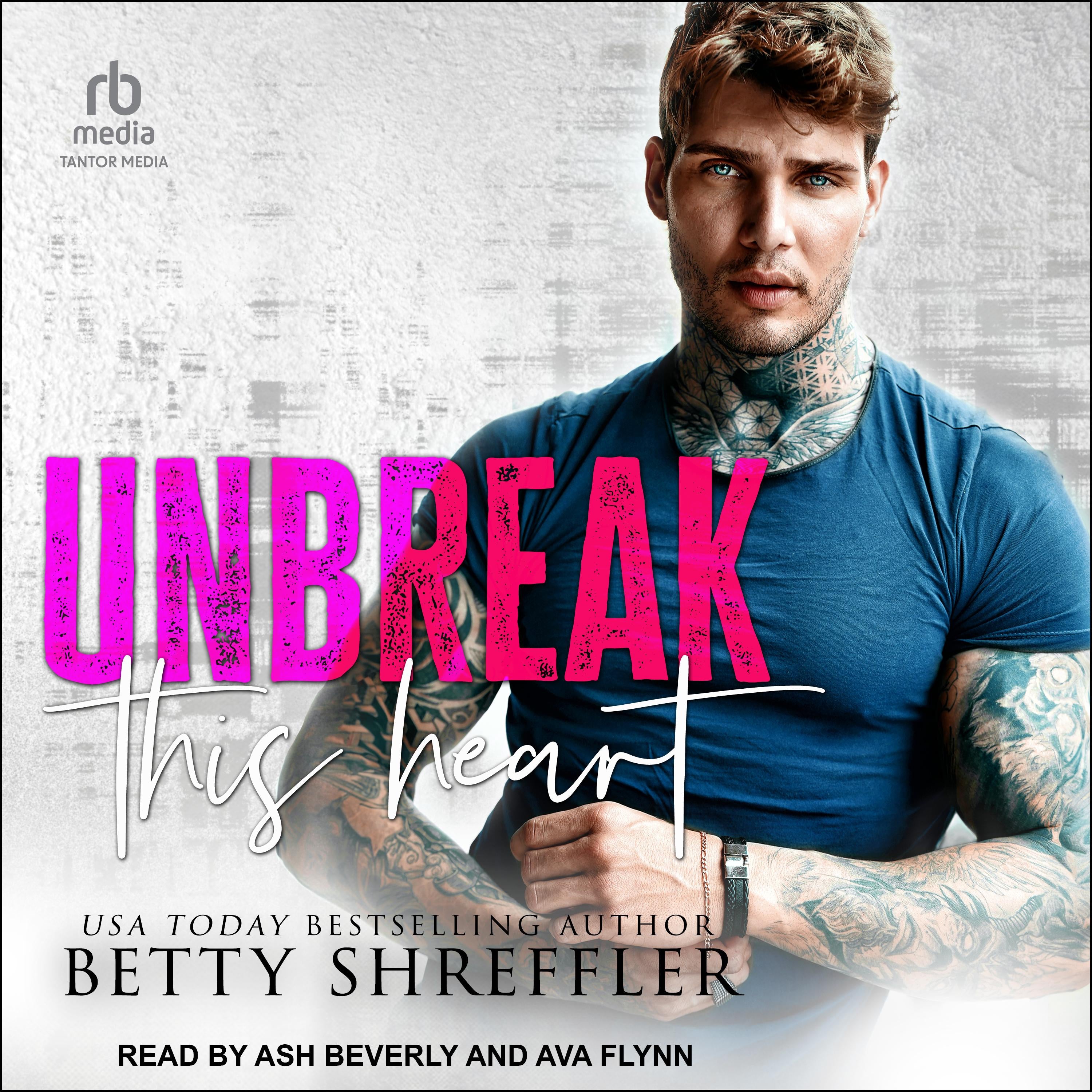 Unbreak This Heart