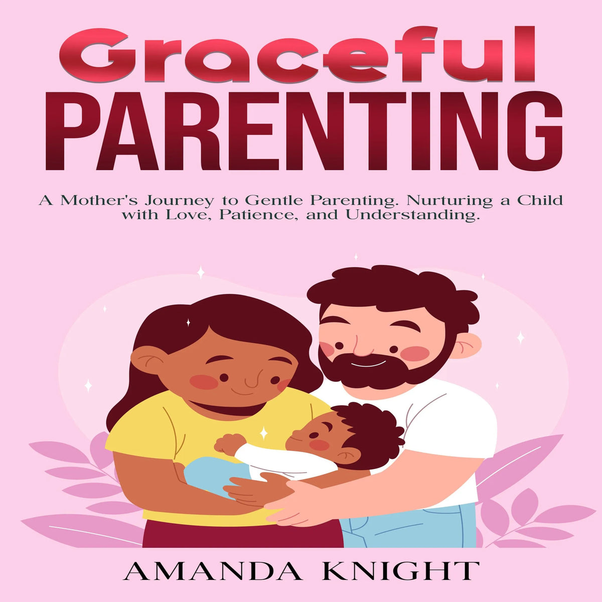 Graceful Parenting