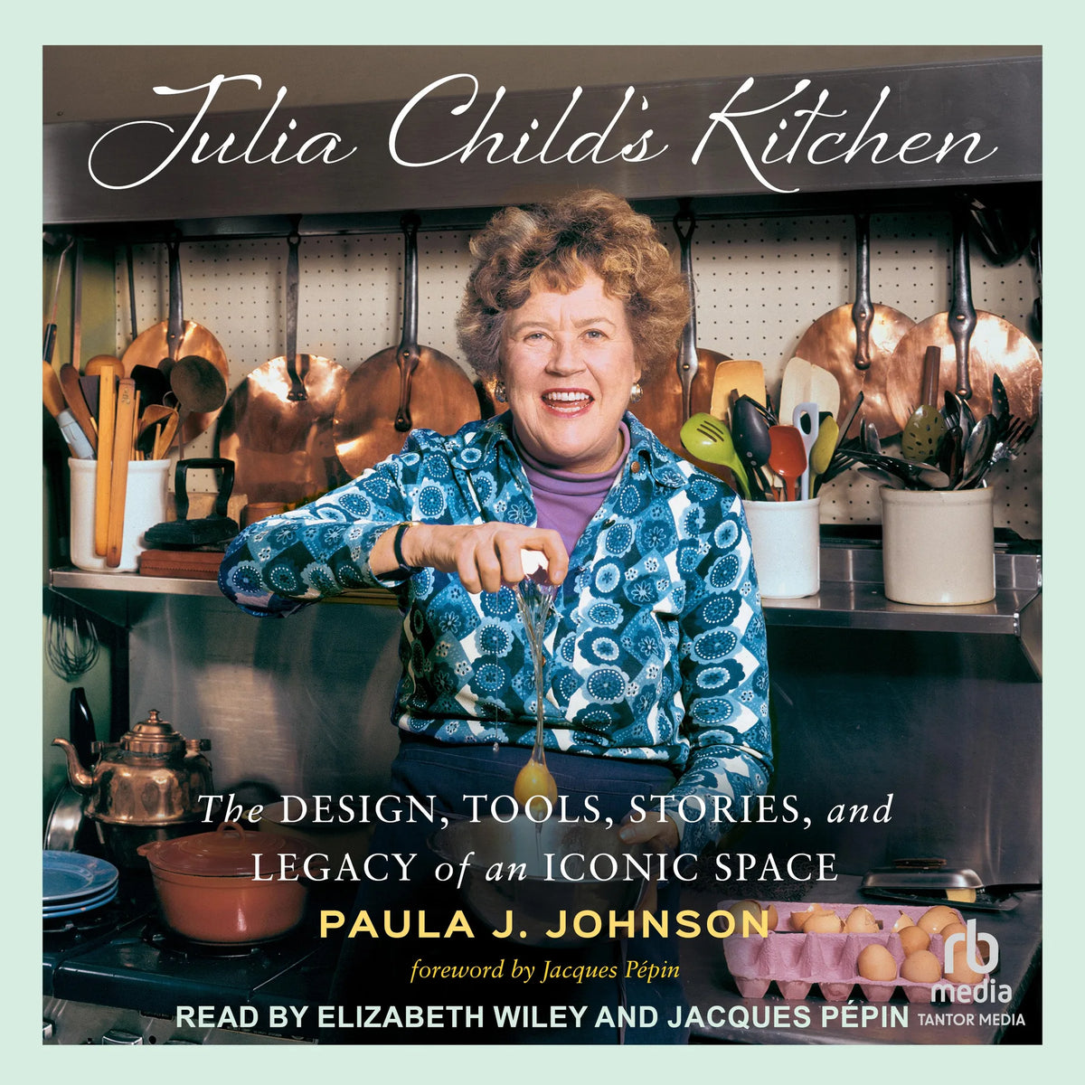 Julia Child’s Kitchen