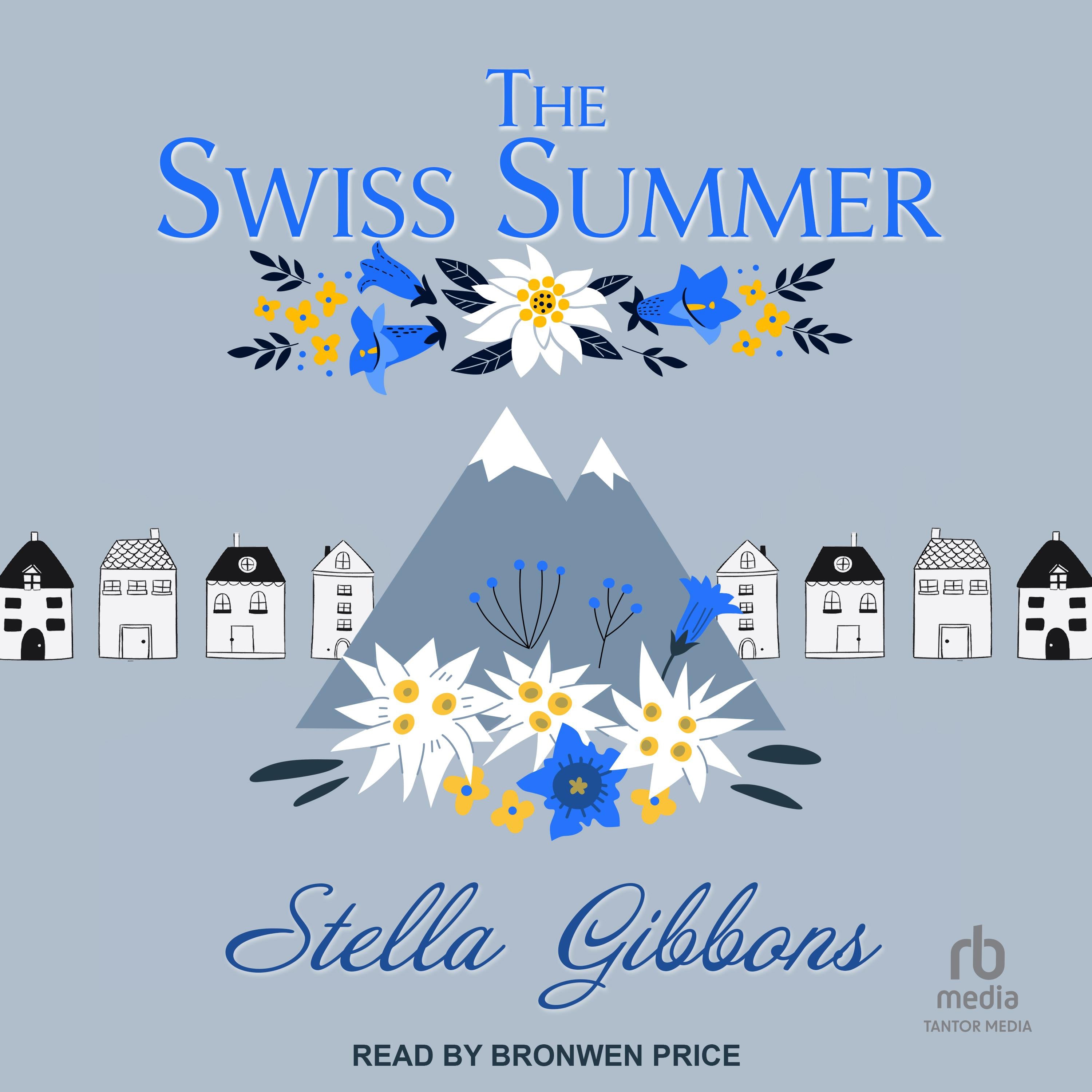 The Swiss Summer
