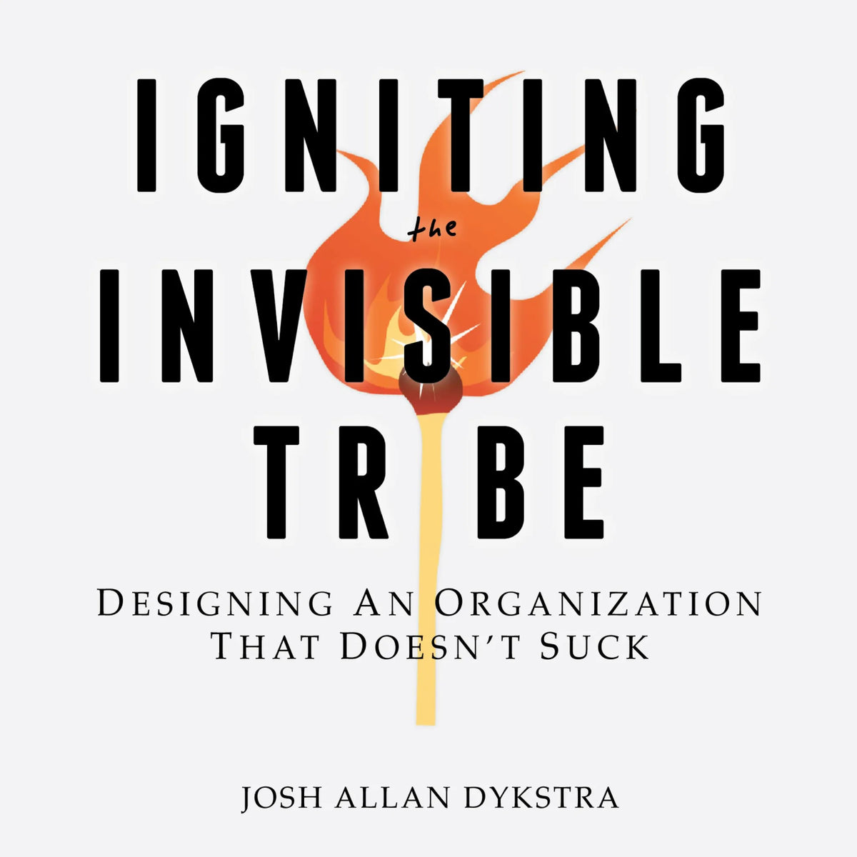 Igniting the Invisible Tribe