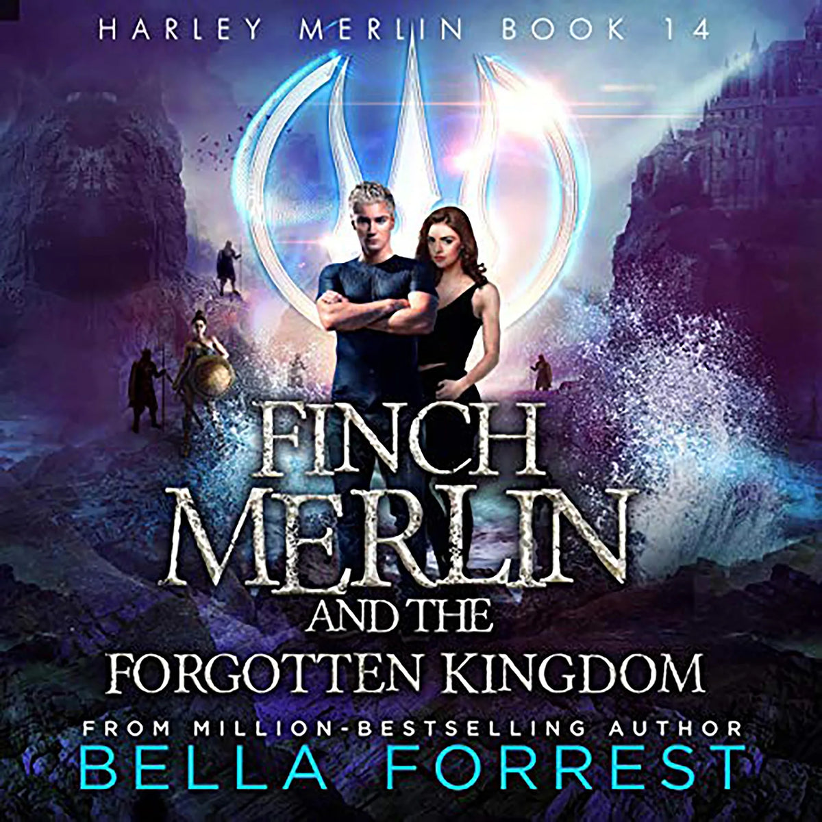 Harley Merlin: Finch Merlin and the Forgotten Kingdom
