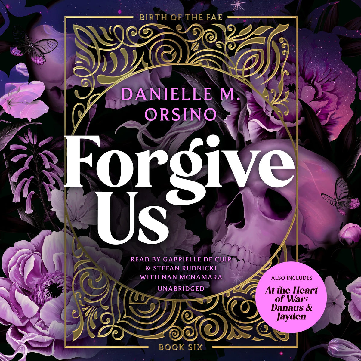 Forgive Us, with At the Heart of War: Danaus &amp; Jayden