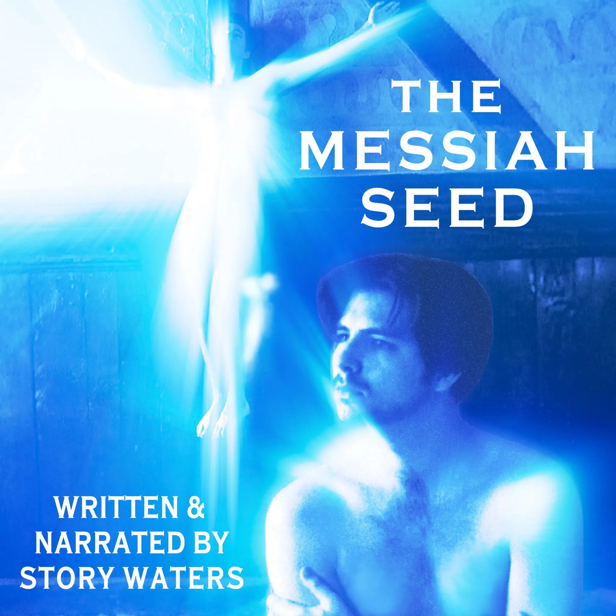 The Messiah Seed