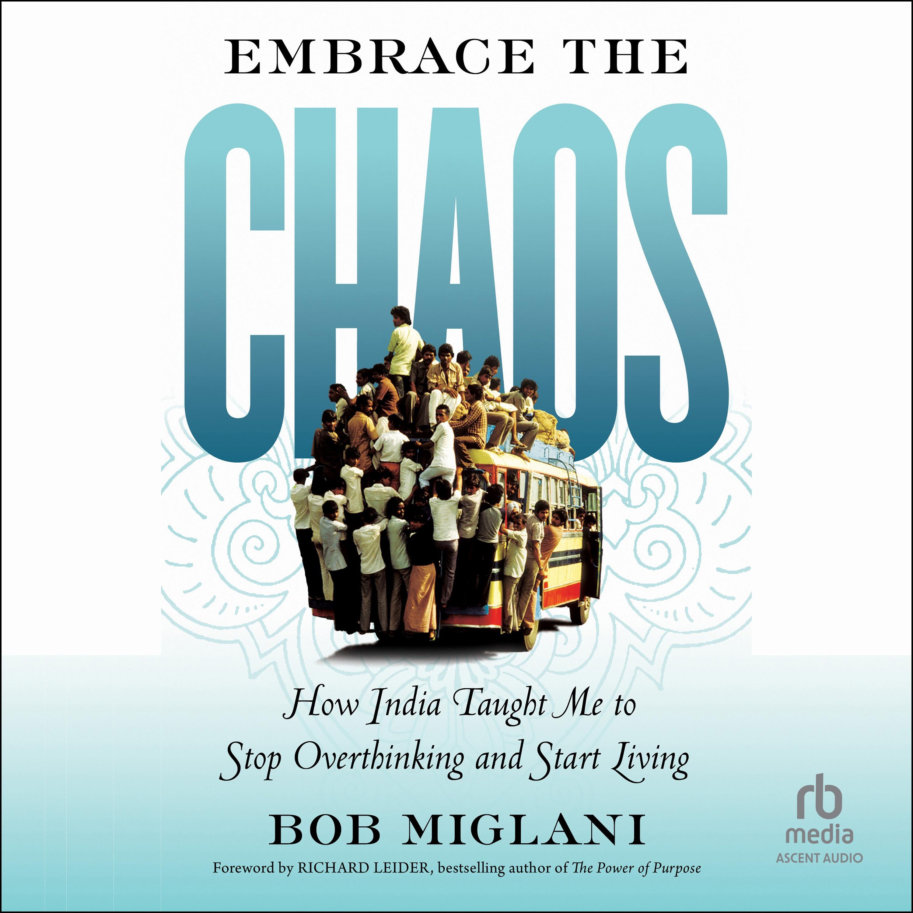 Embrace the Chaos