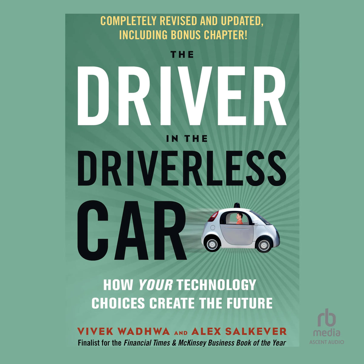 The Driver in the Driverless Car, 2nd Edition