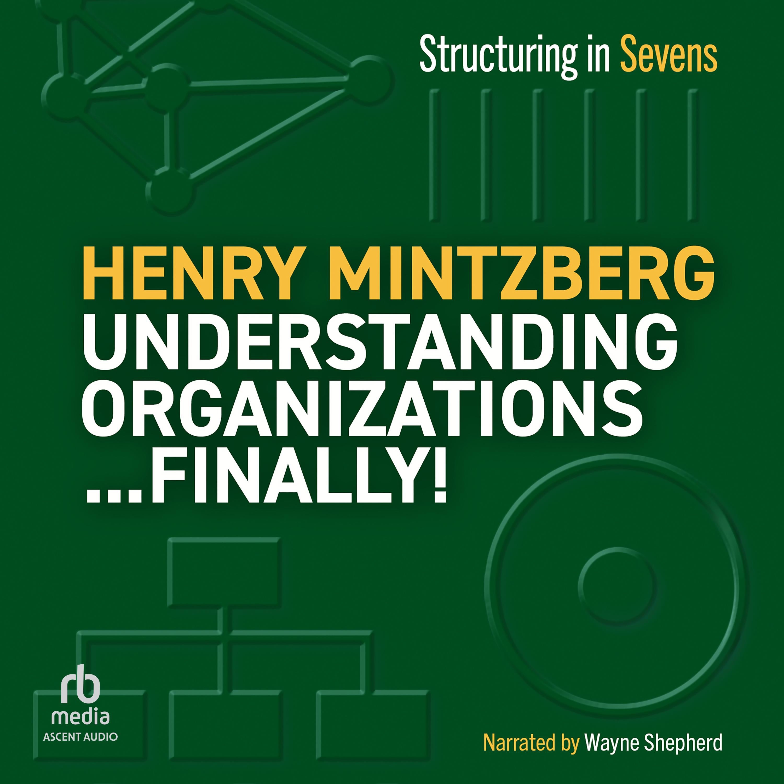 Understanding Organizations...Finally!