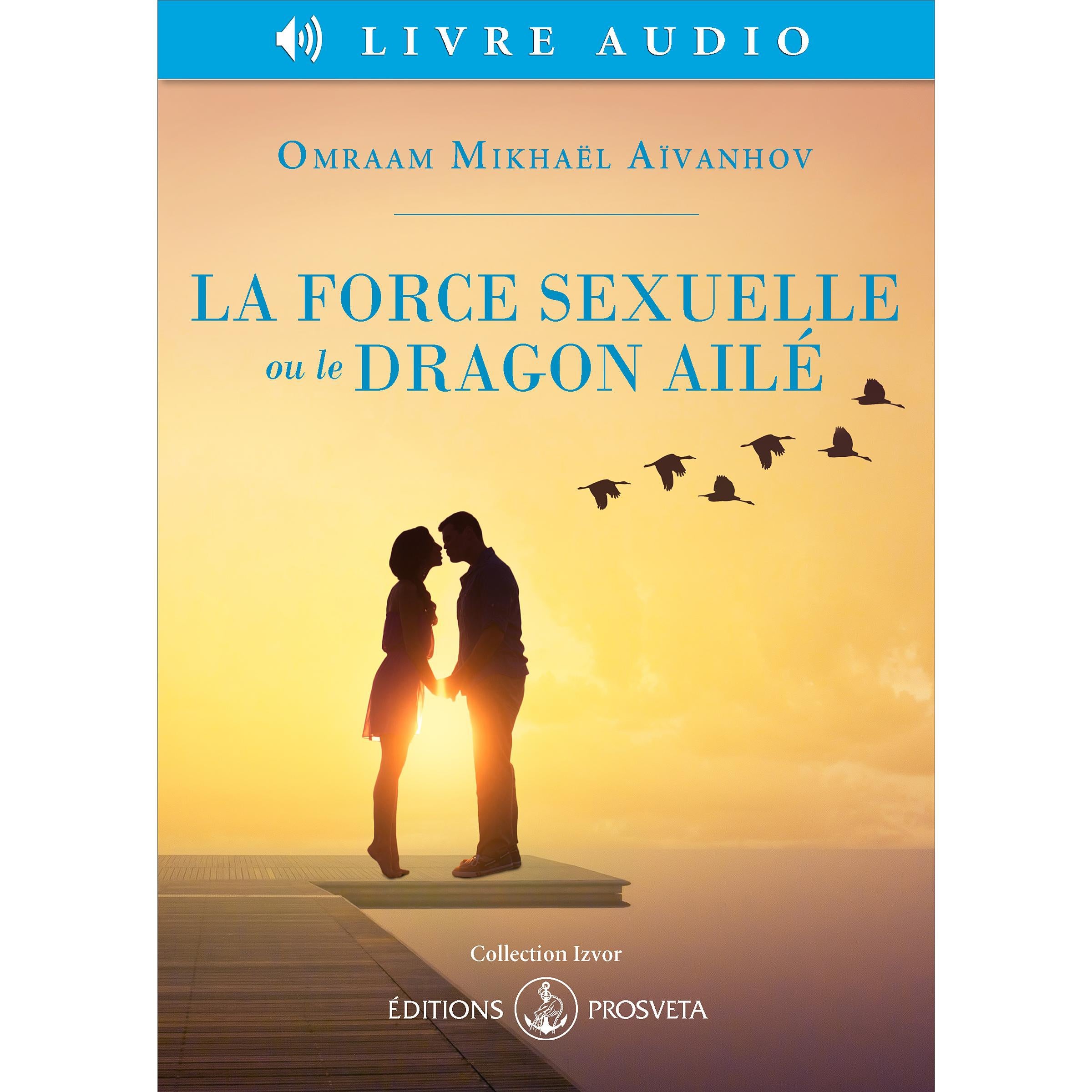 La force sexuelle ou le Dragon ailé