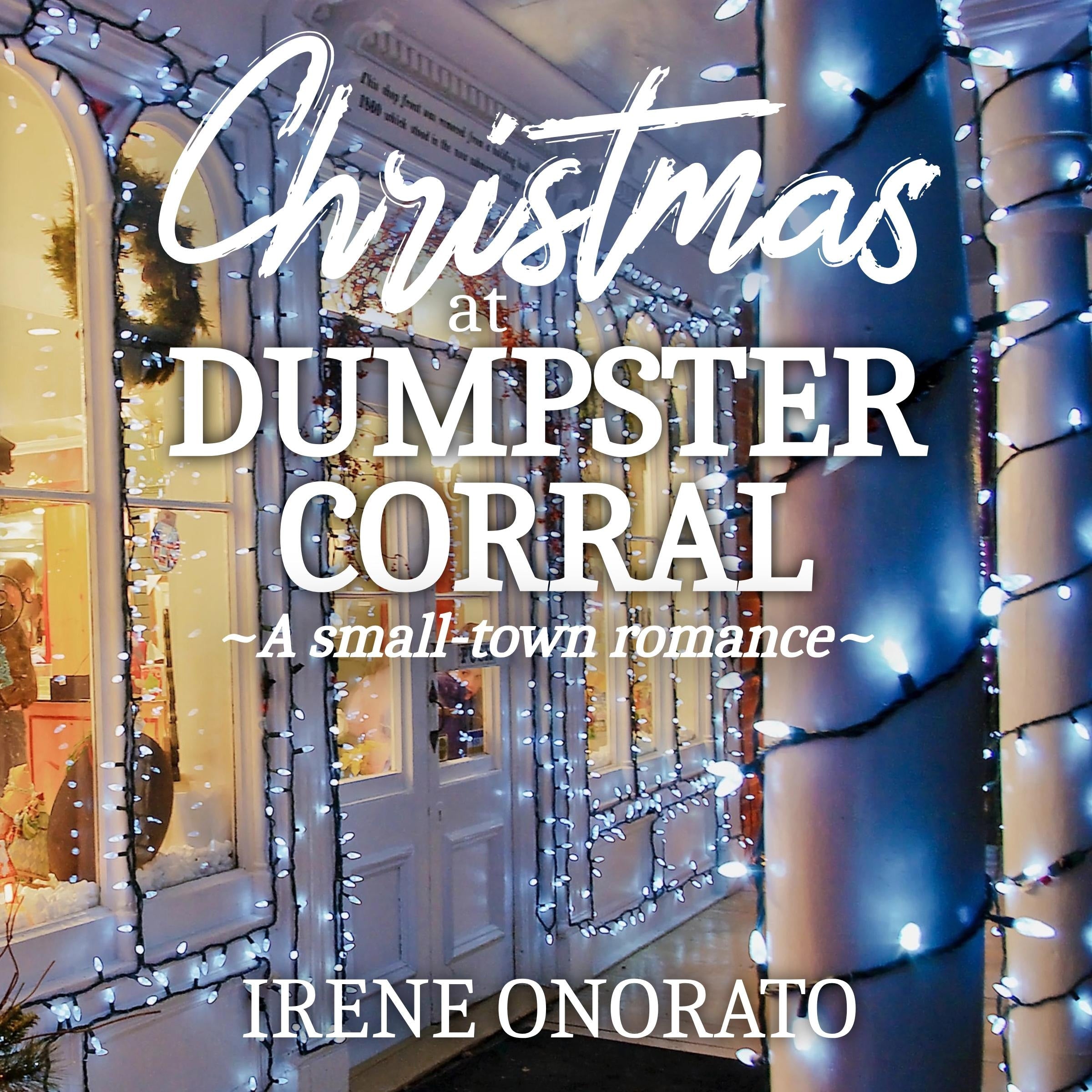 Christmas at Dumpster Corral
