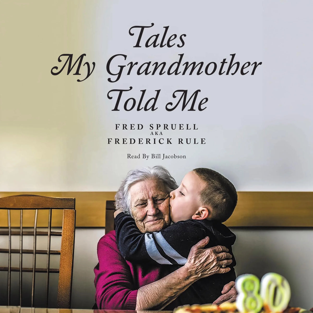 Tales My Grandmother Told Me