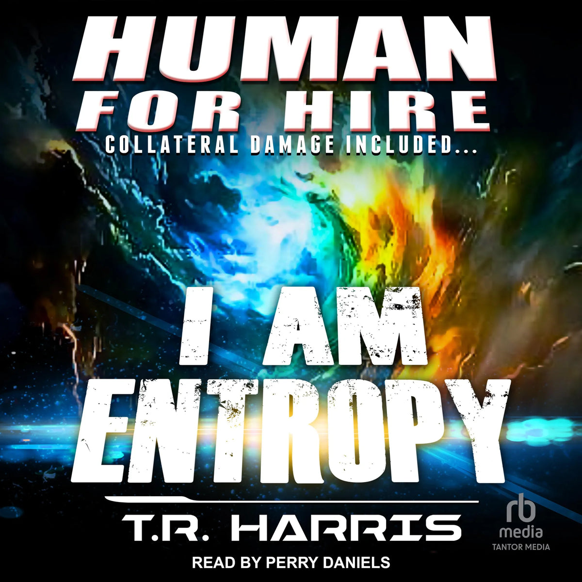 Human for Hire – I Am Entropy