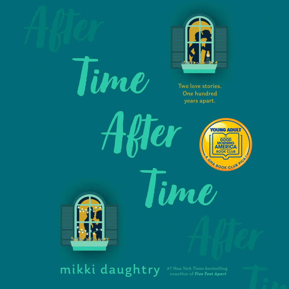 Time After Time (A Good Morning America YA Book Club Pick)