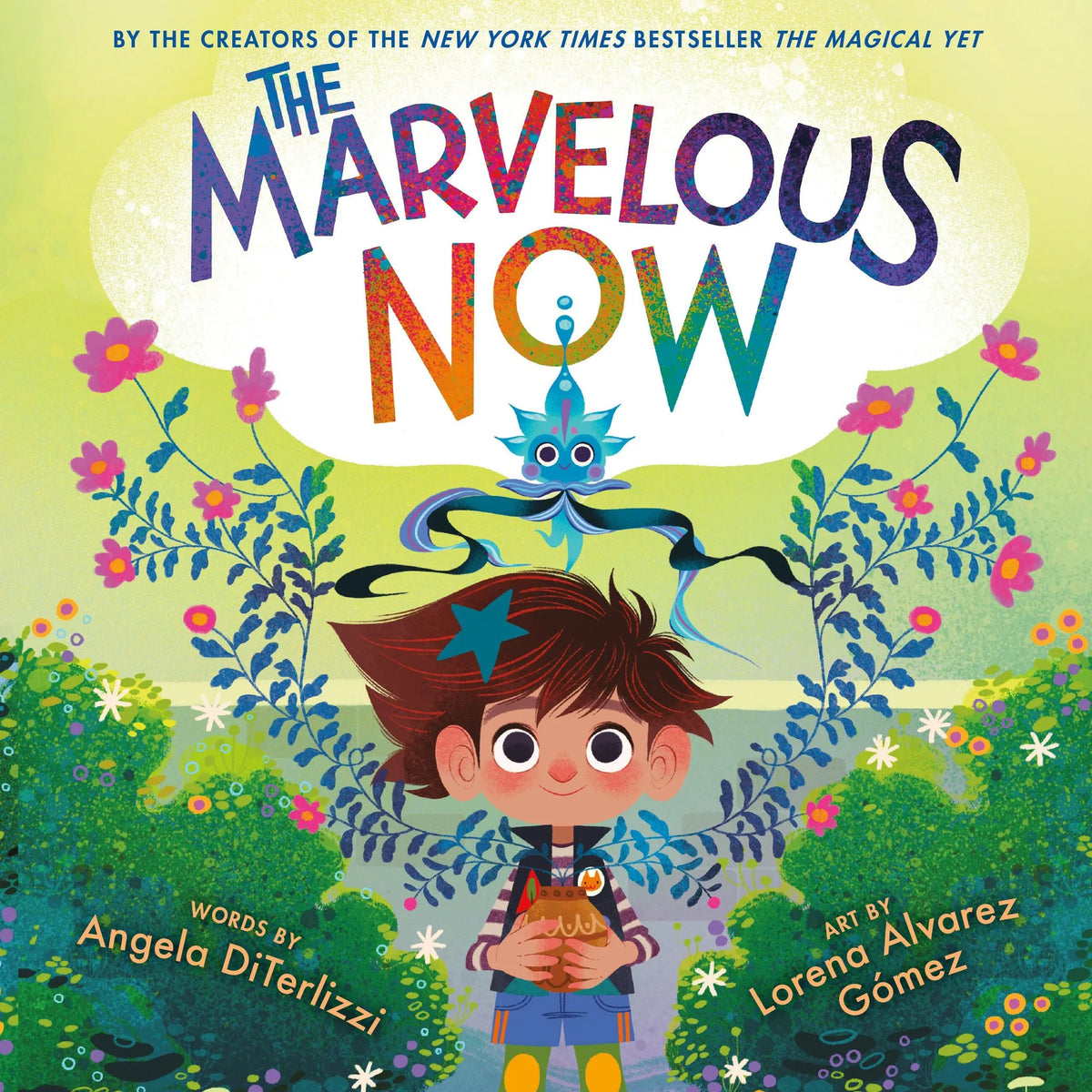 The Marvelous Now