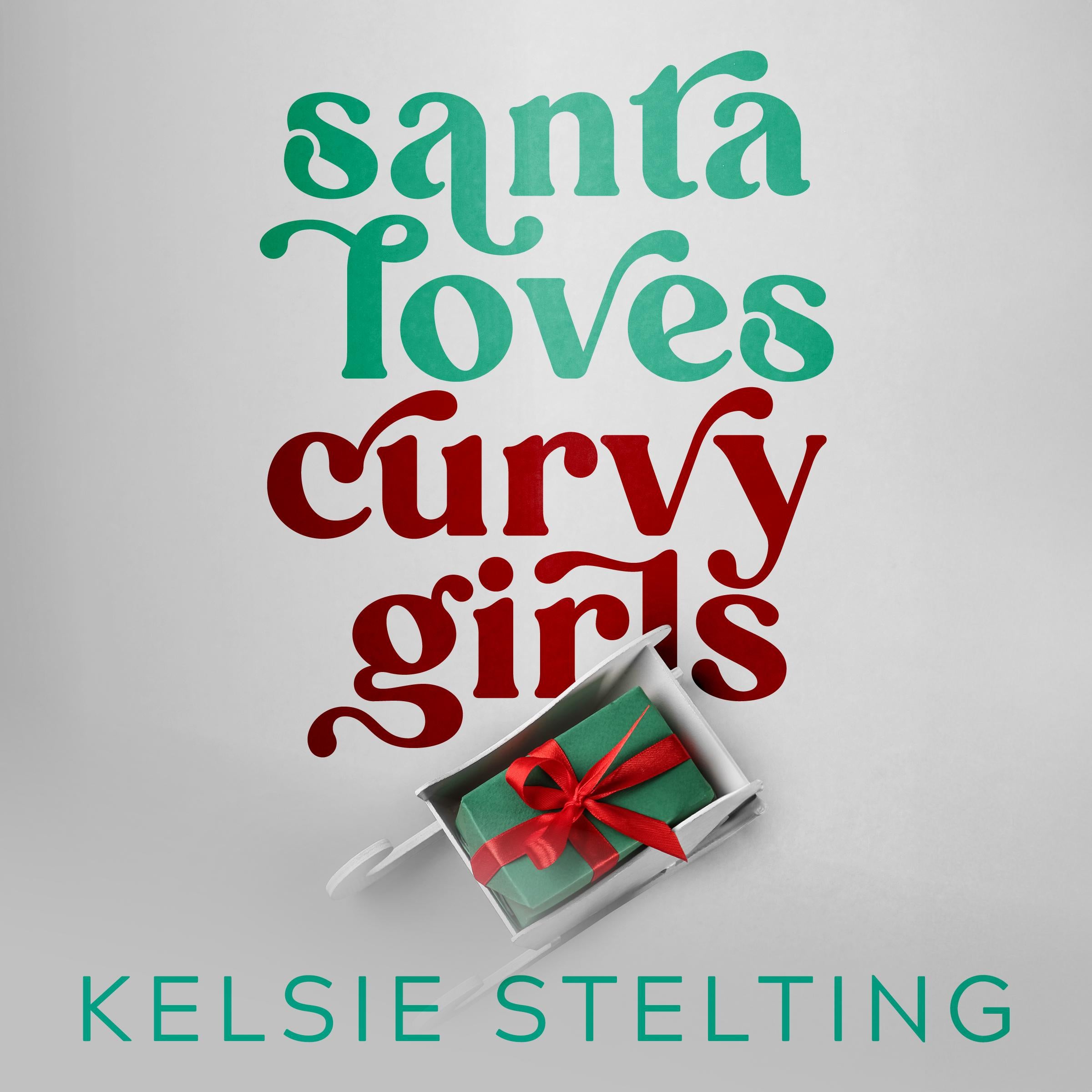 Santa Loves Curvy Girls