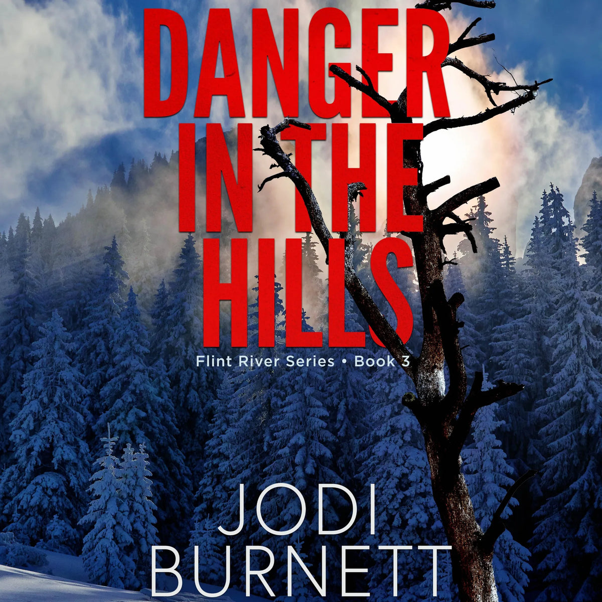 Danger In The Hills