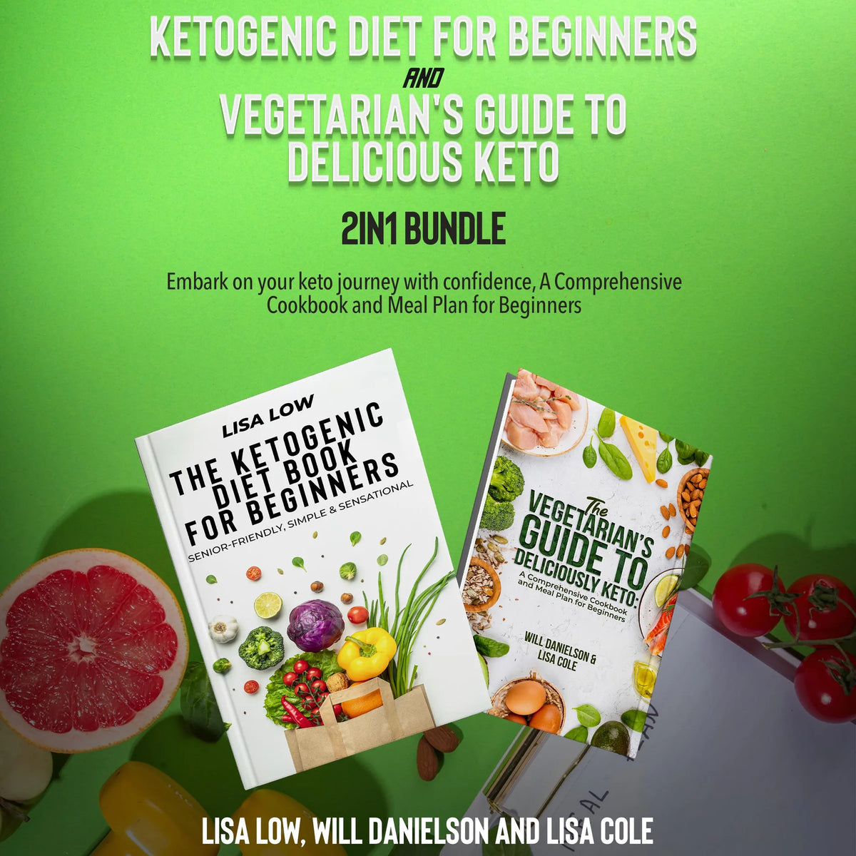 Ketogenic Diet for Beginners and Vegetarian's Guide to Delicious Keto 2-in-1 Bundle