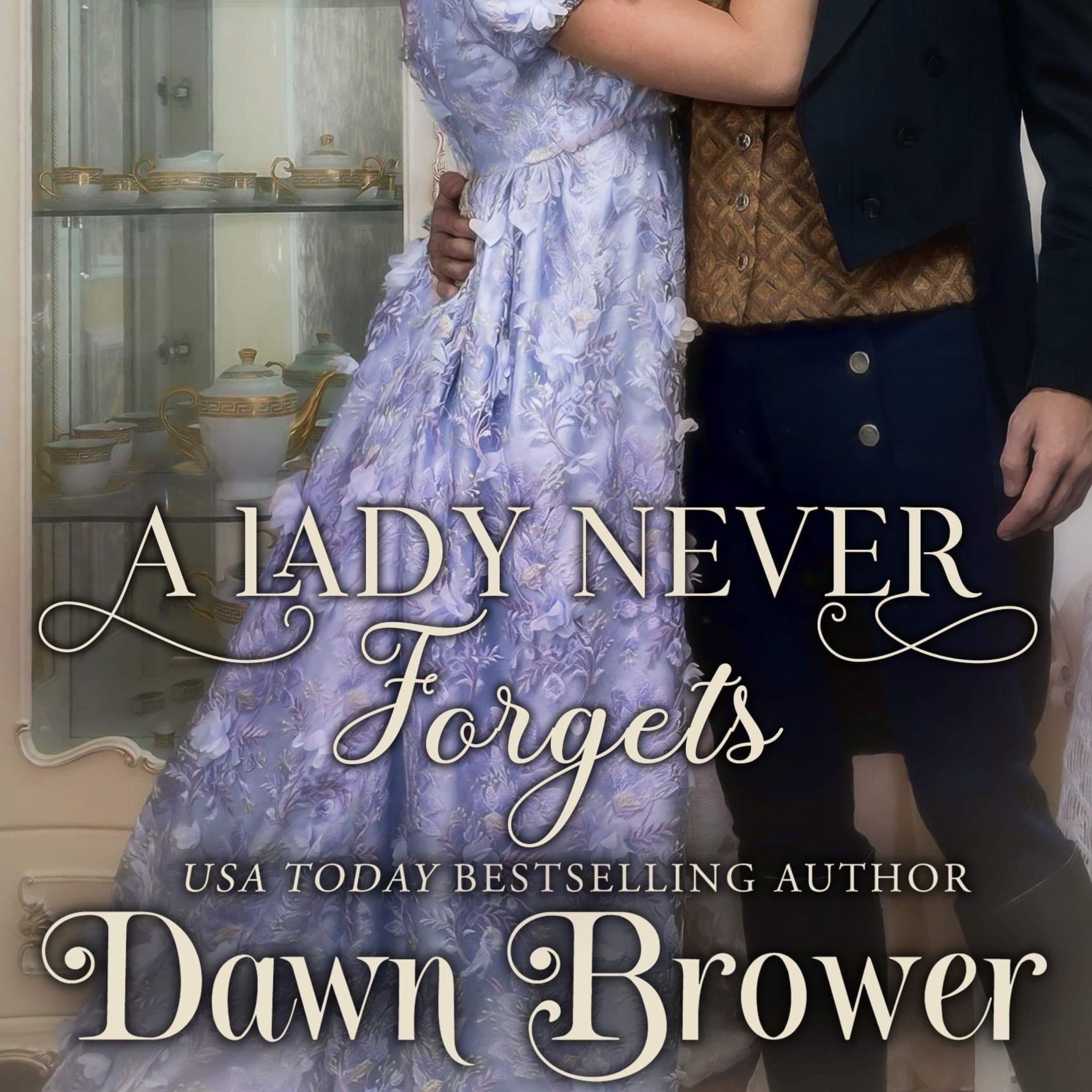 A Lady Never Forgets