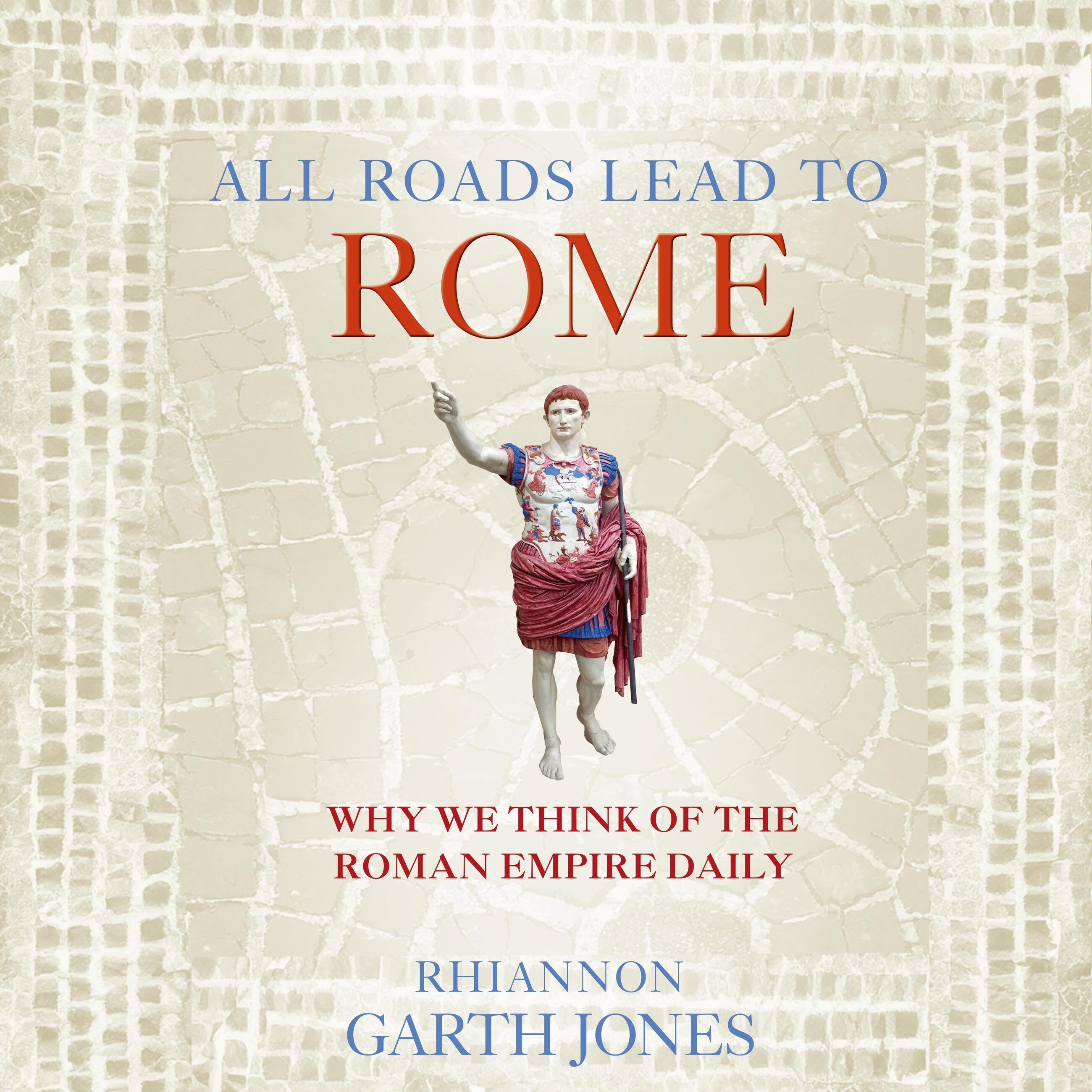 All Roads Lead to Rome