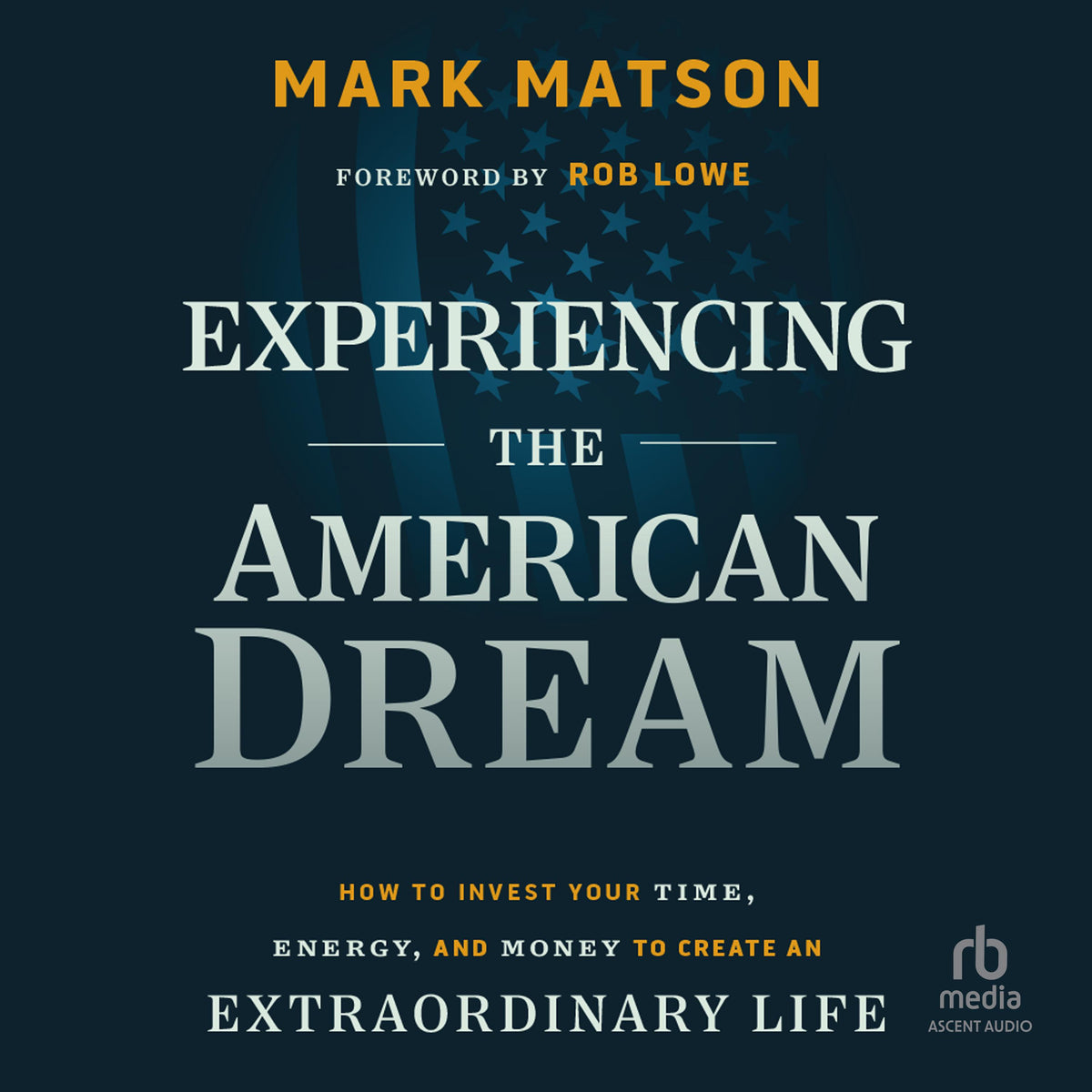Experiencing The American Dream