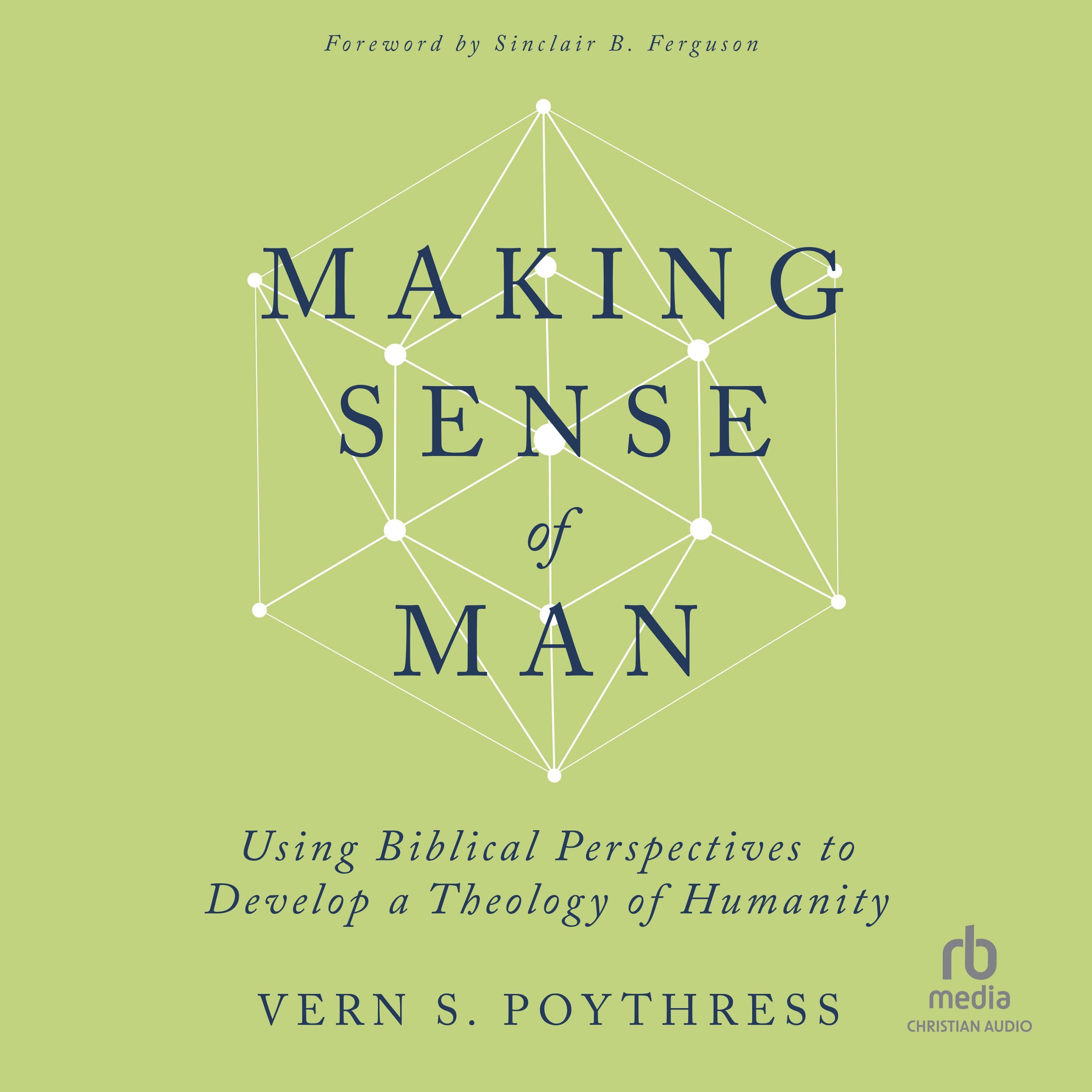 Making Sense of Man
