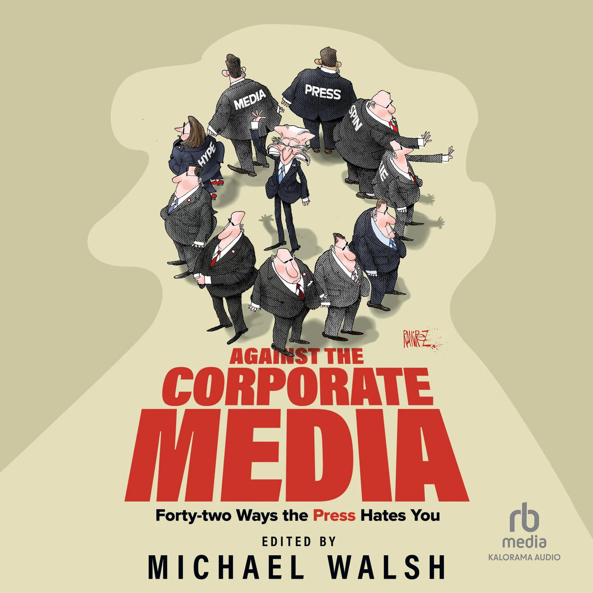 Against the Corporate Media