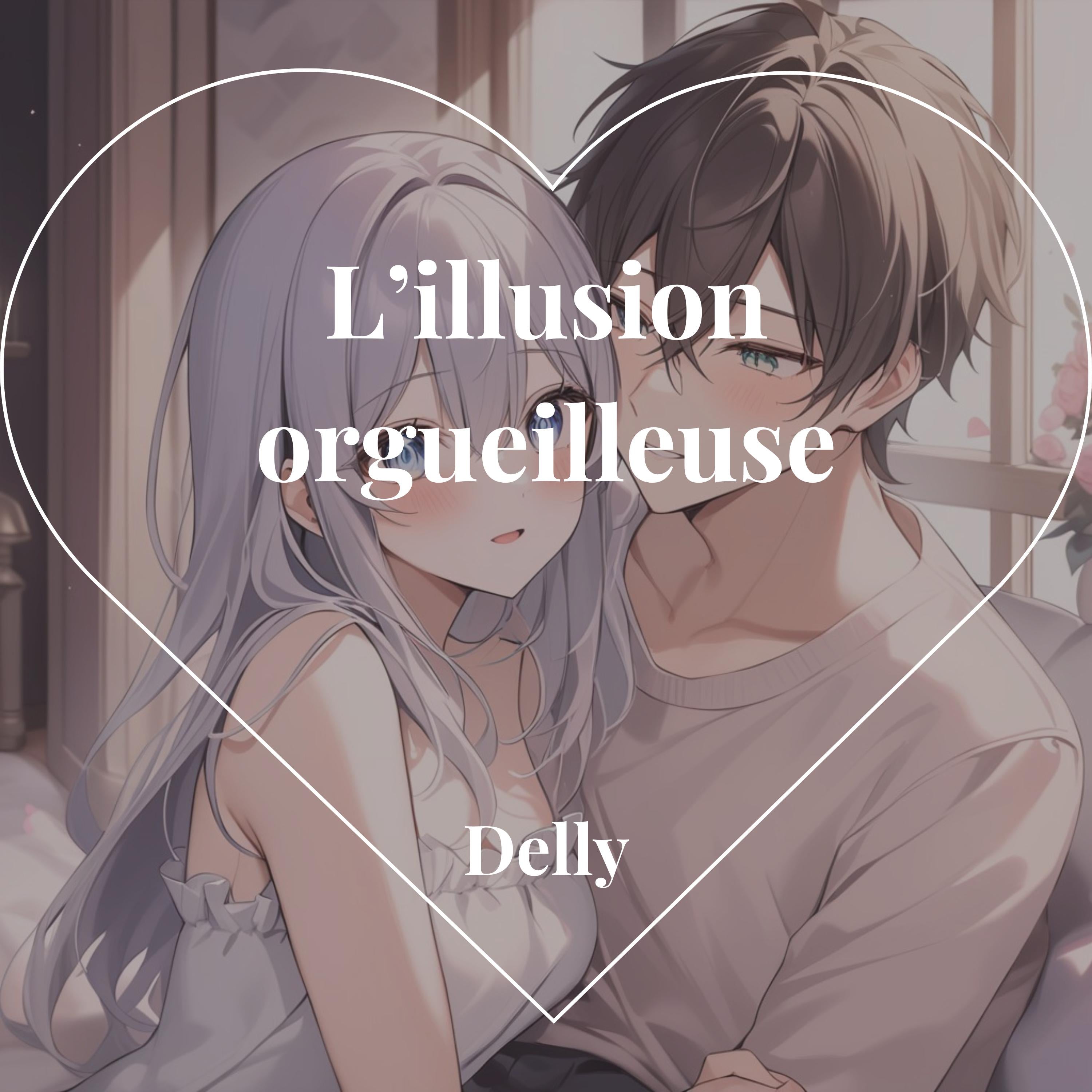 L'illusion orgueilleuse
