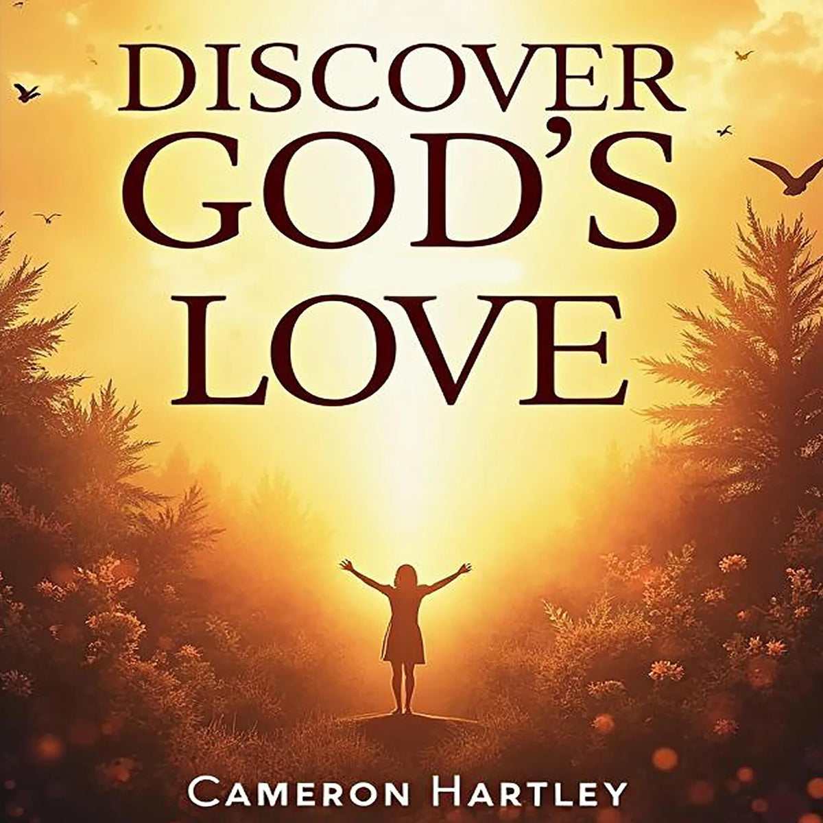 Discover God's Love: Simple Reflections for Everyday Joy