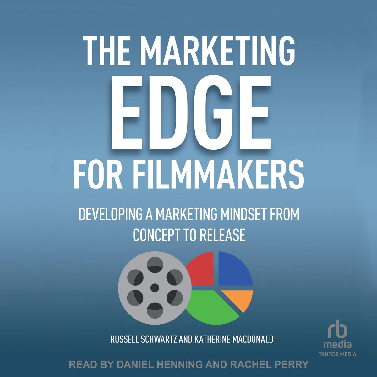 The Marketing Edge for Filmmakers