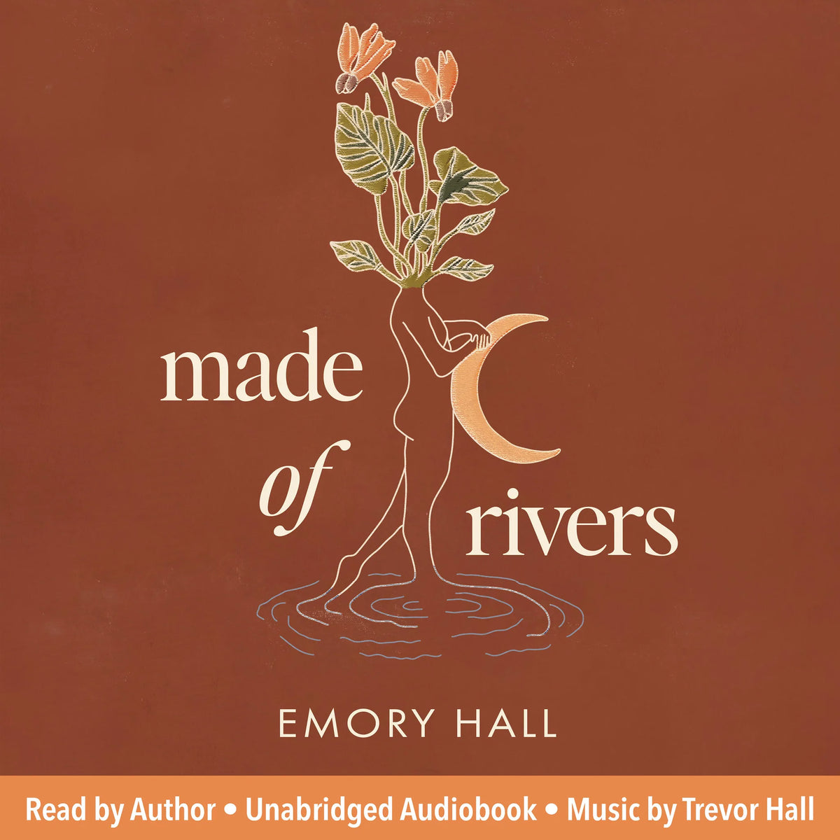 Made of Rivers [Revised & Expanded]
