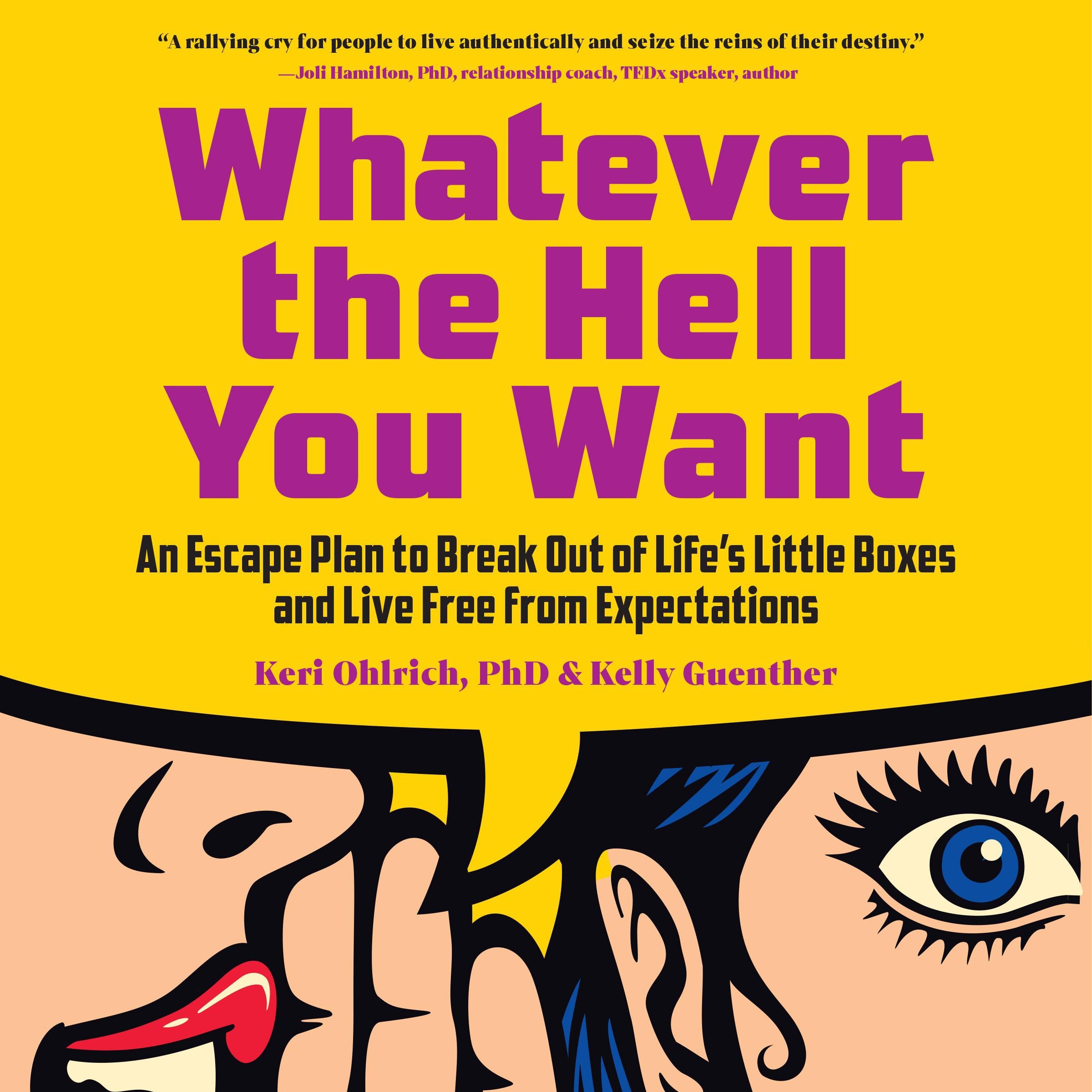 Whatever the Hell You Want