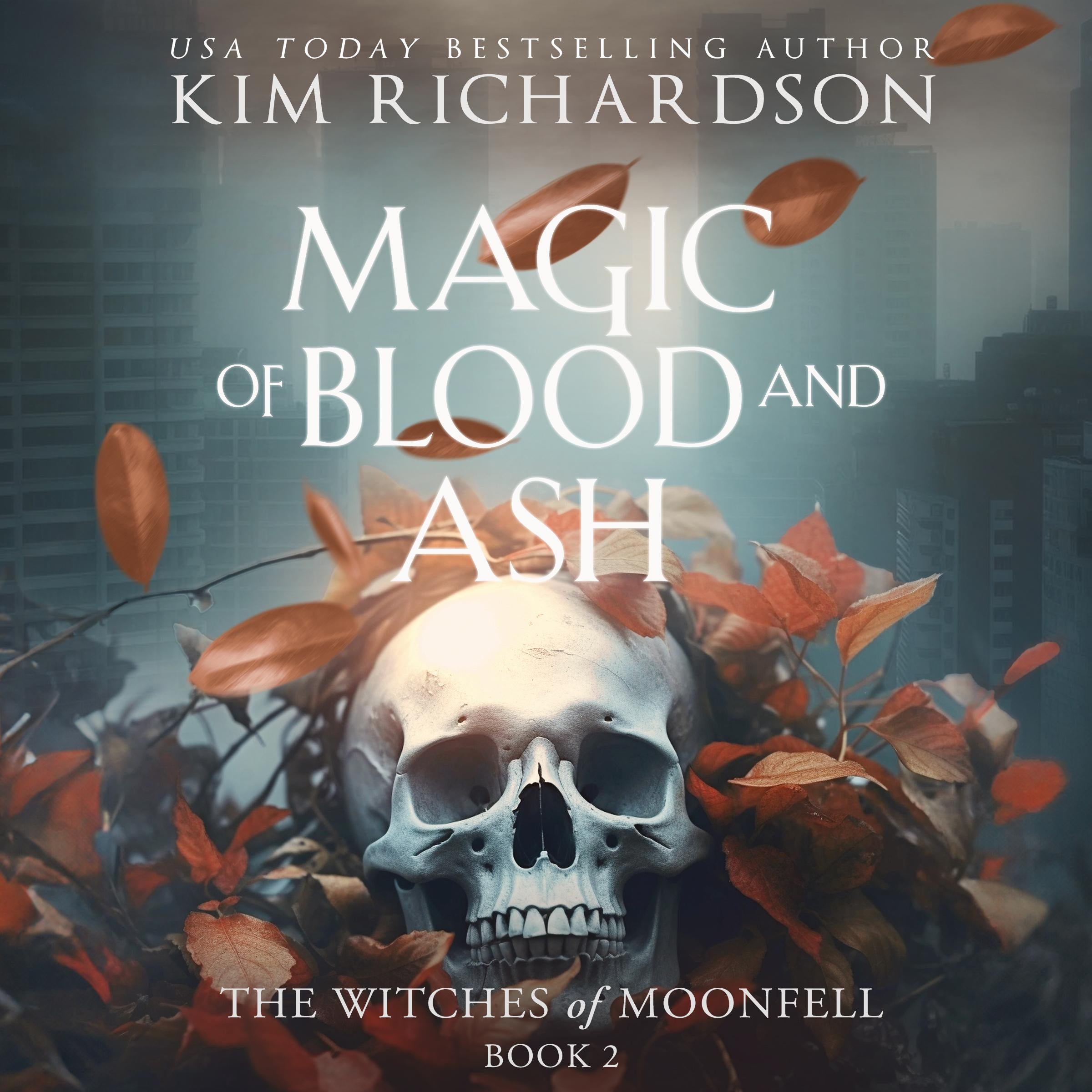 Magic of Blood and Ash
