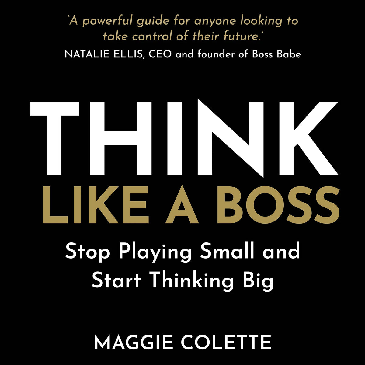 Think Like a Boss