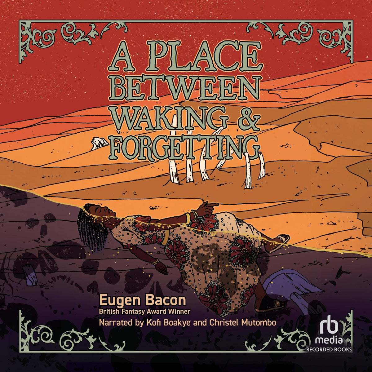 A Place Between Waking and Forgetting