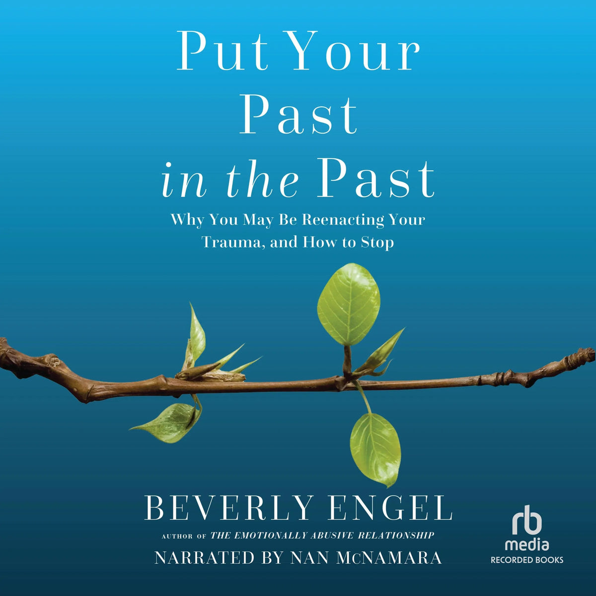 Put Your Past in the Past