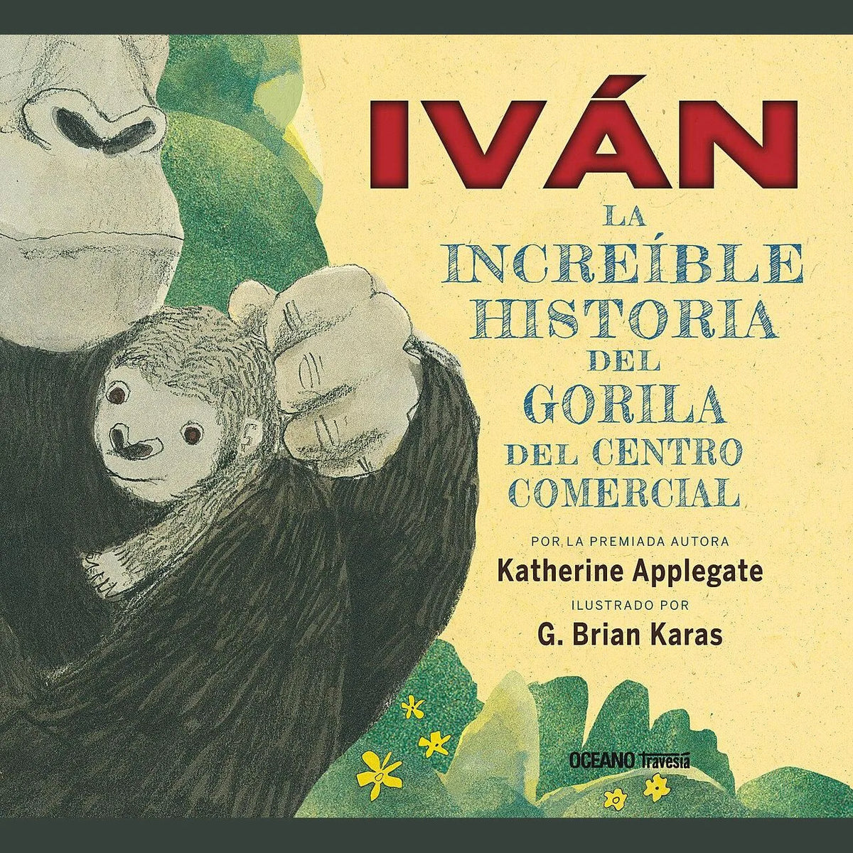 Iván: La increíble historia del Gorila del Centrol Comercial (Ivan: The Remarkable True Story of the Shopping Mall Gorilla)