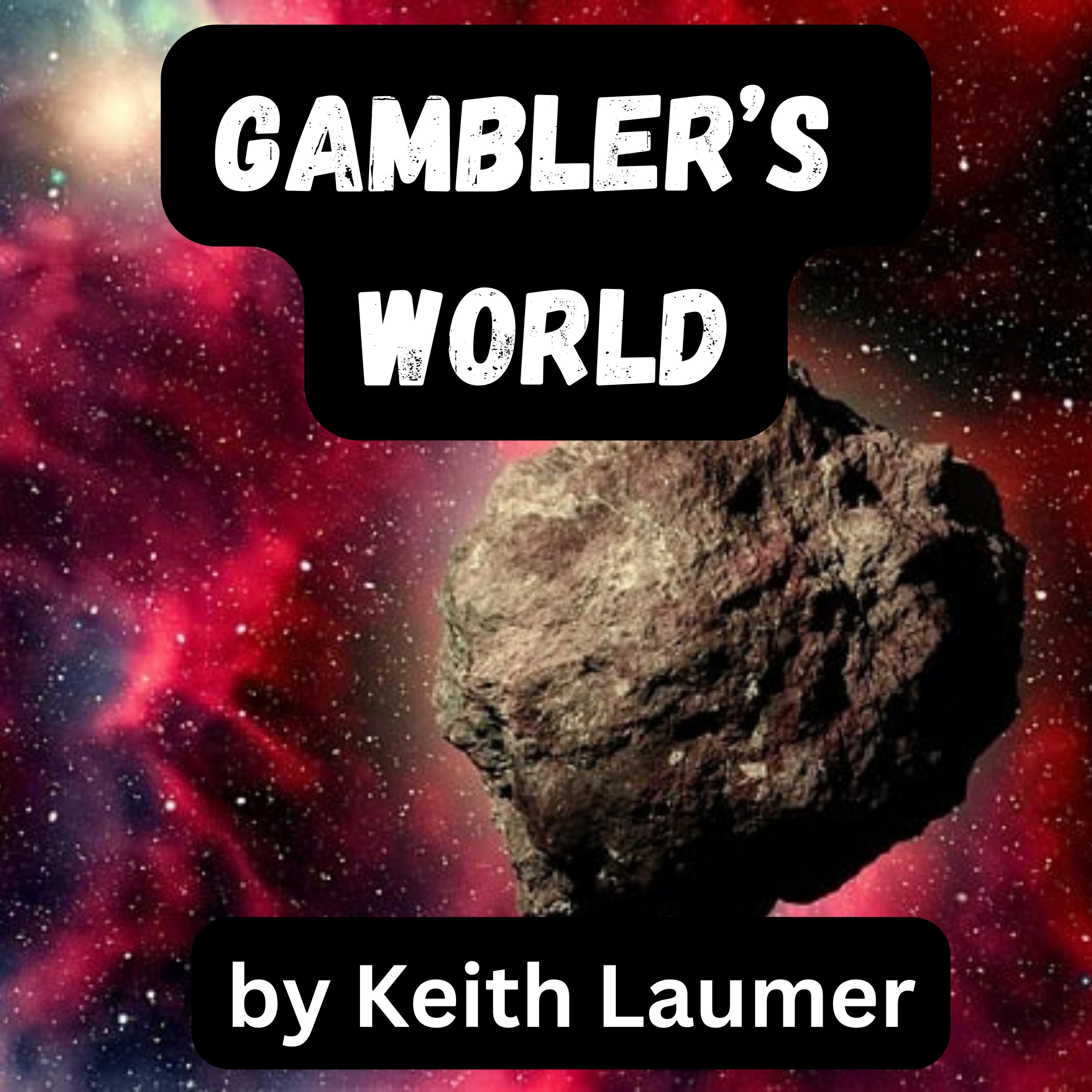Gambler's World