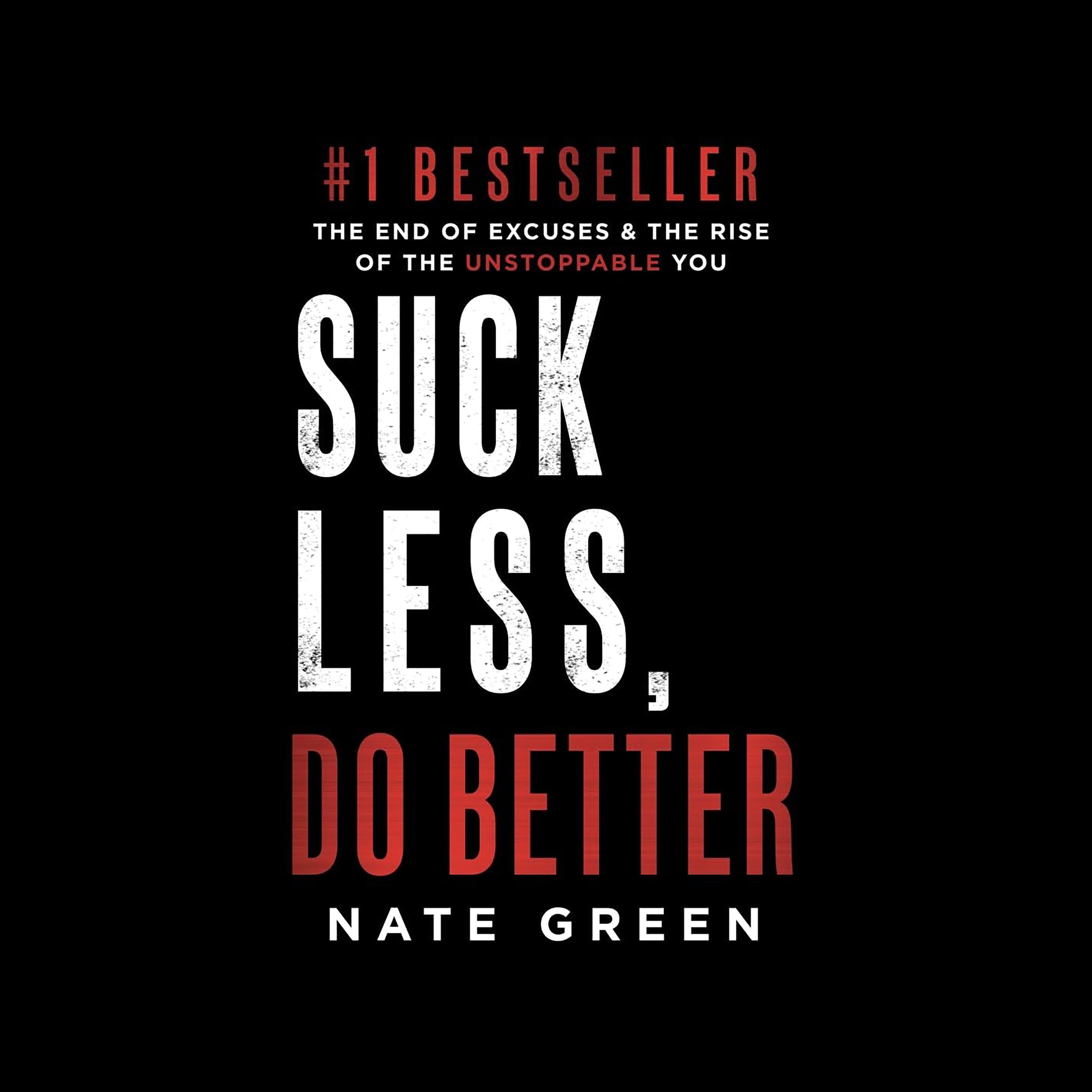 Suck Less, Do Better