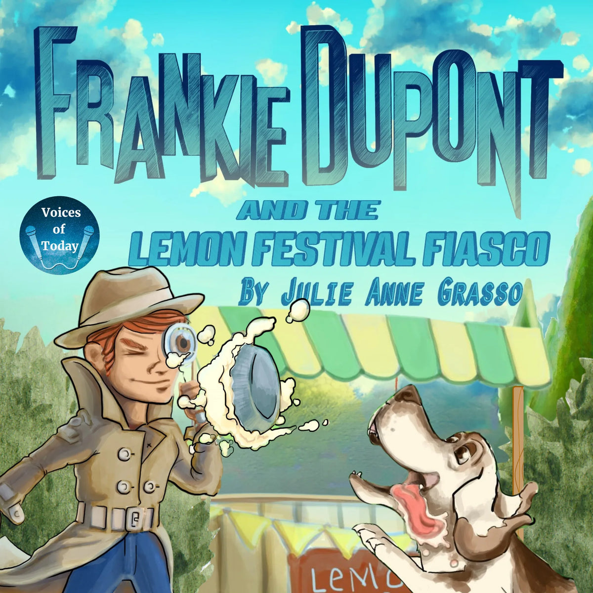 Frankie Dupont and the Lemon Festival Fiasco