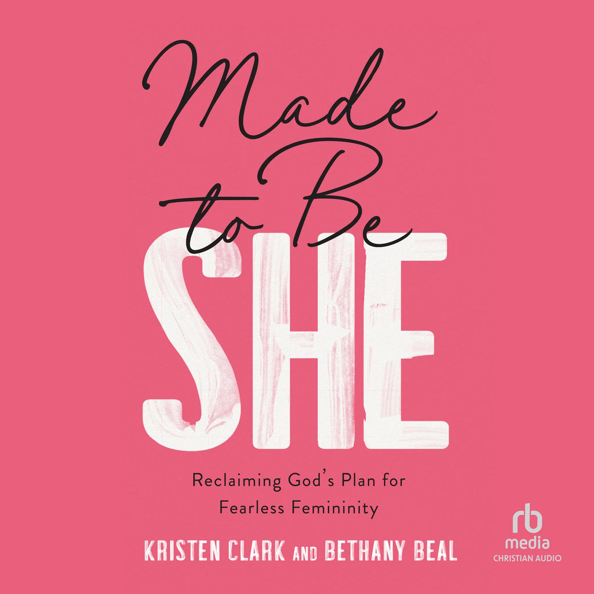 Made to Be She