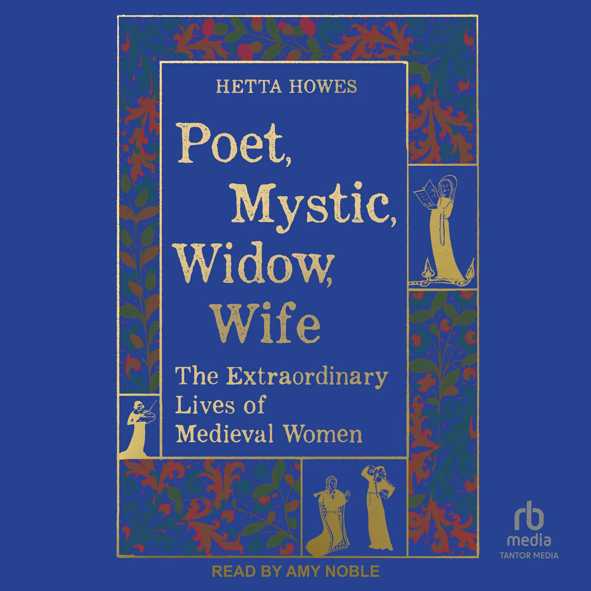 Poet, Mystic, Widow, Wife