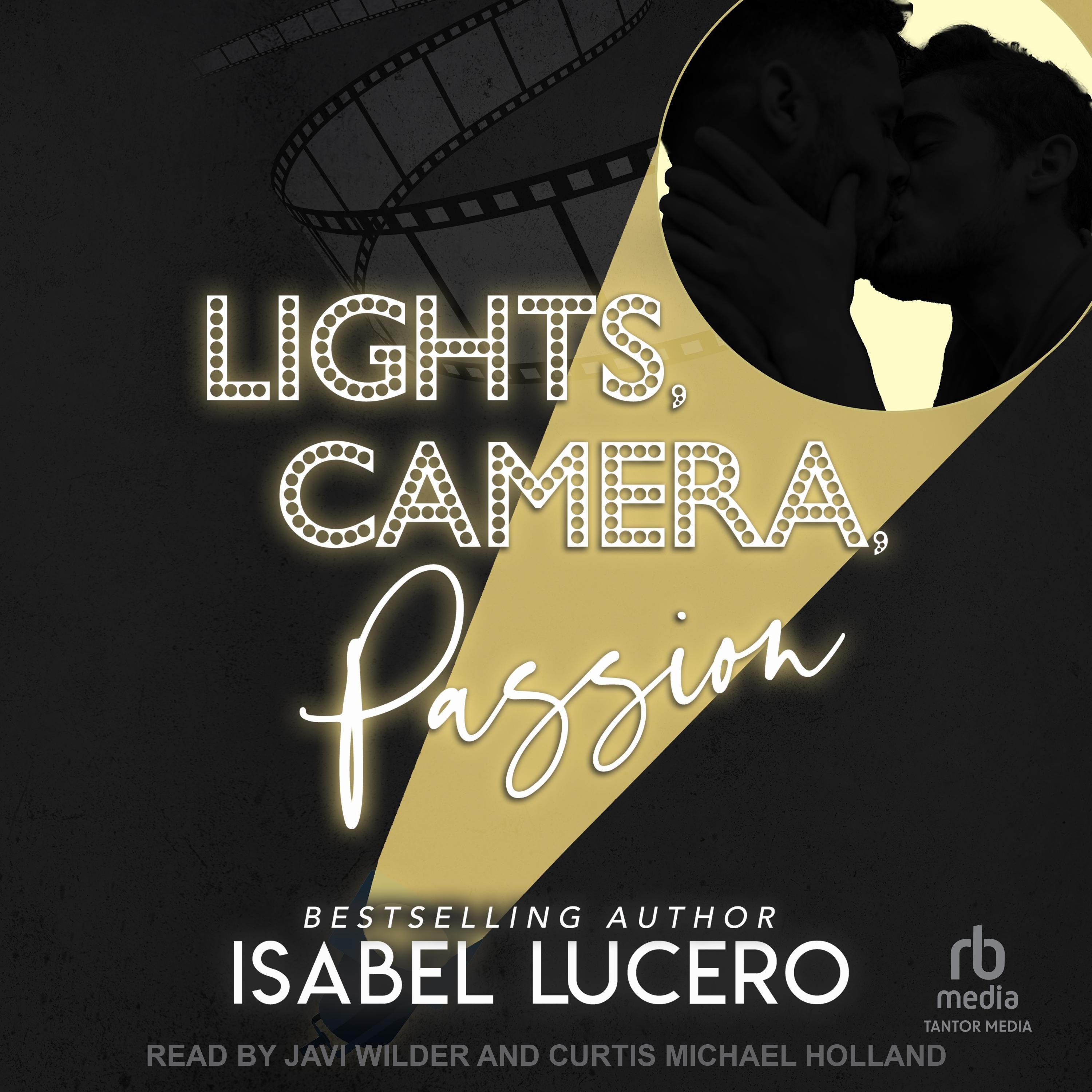 Lights, Camera, Passion