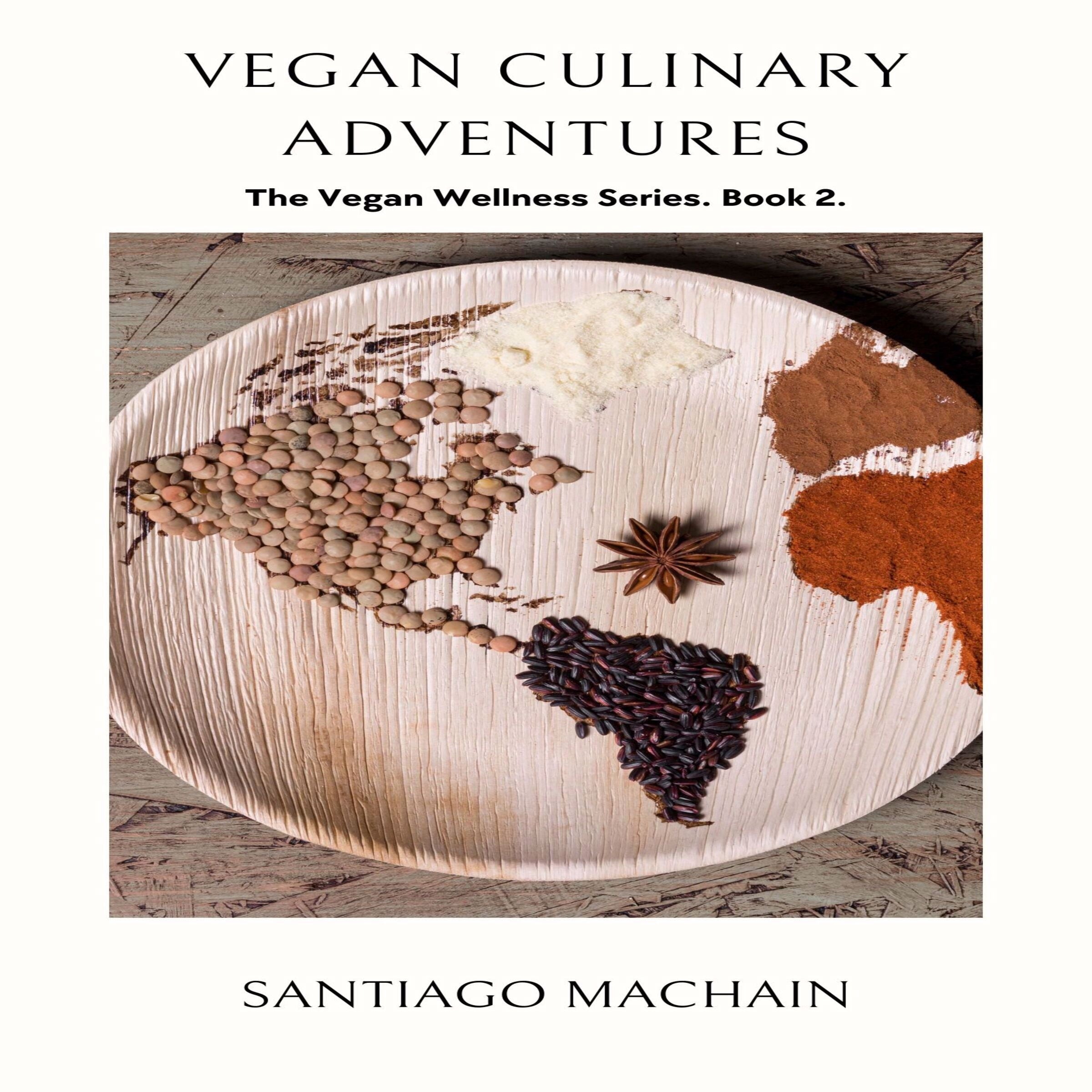 Vegan culinary adventures
