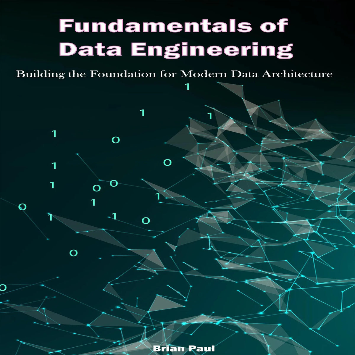 Fundamentals of  Data Engineering